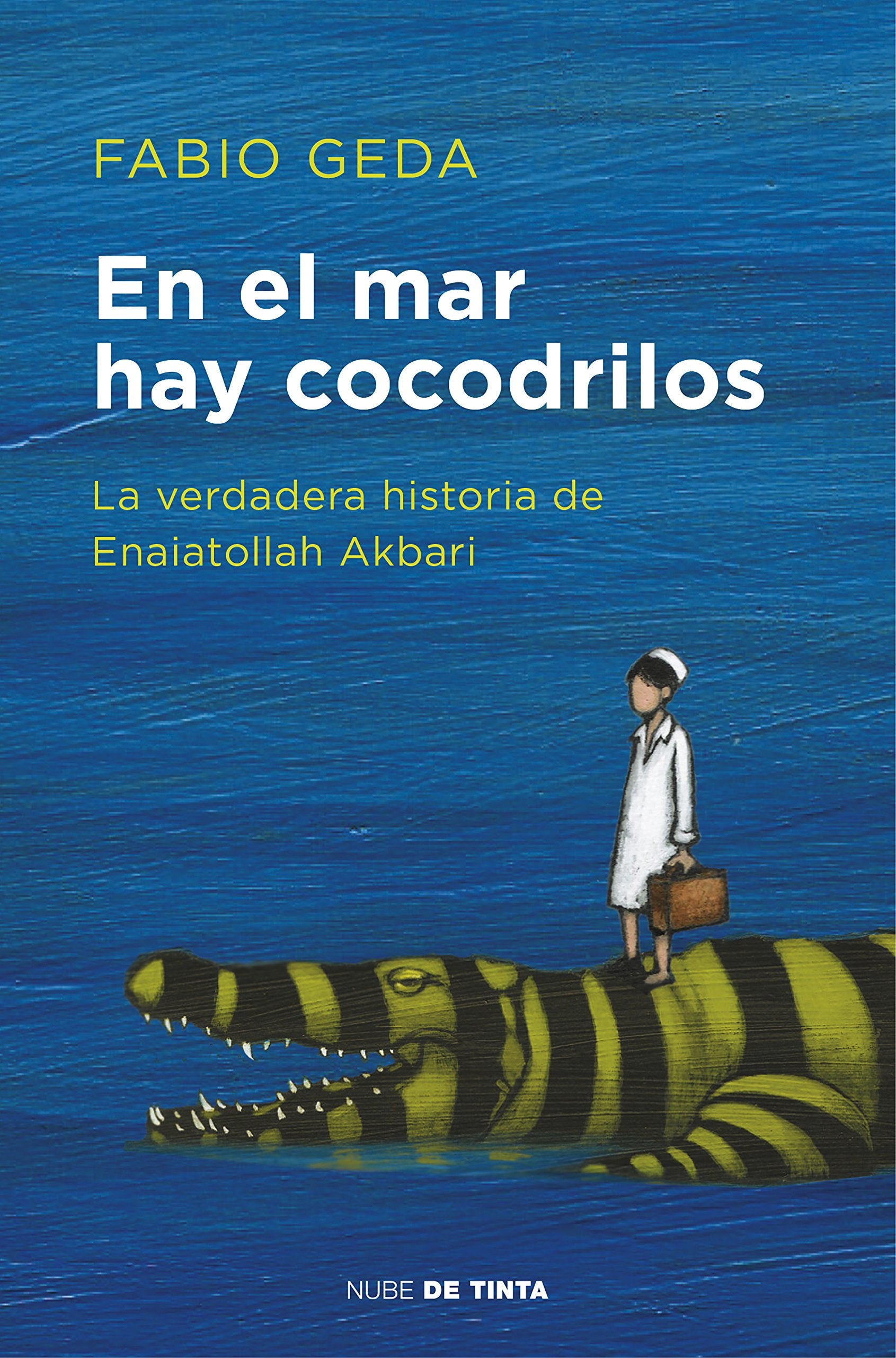 Libro: En el mar hay cocodrilos: La verdadera historia de Enaiatollah Akbari