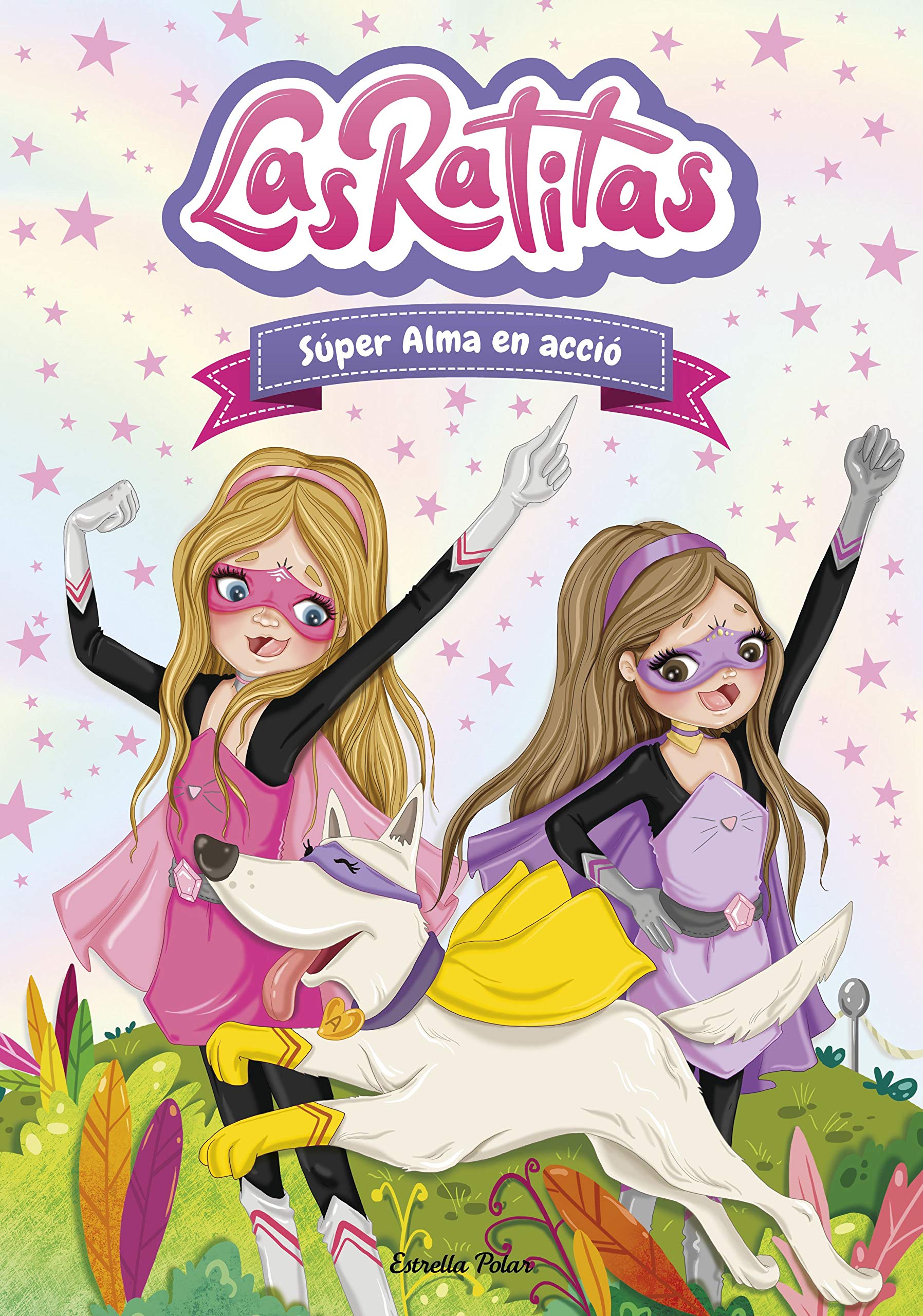 Libro: Las Ratitas 2. Súper Alma en acció (Primers lectors) (Idioma: Catalán)