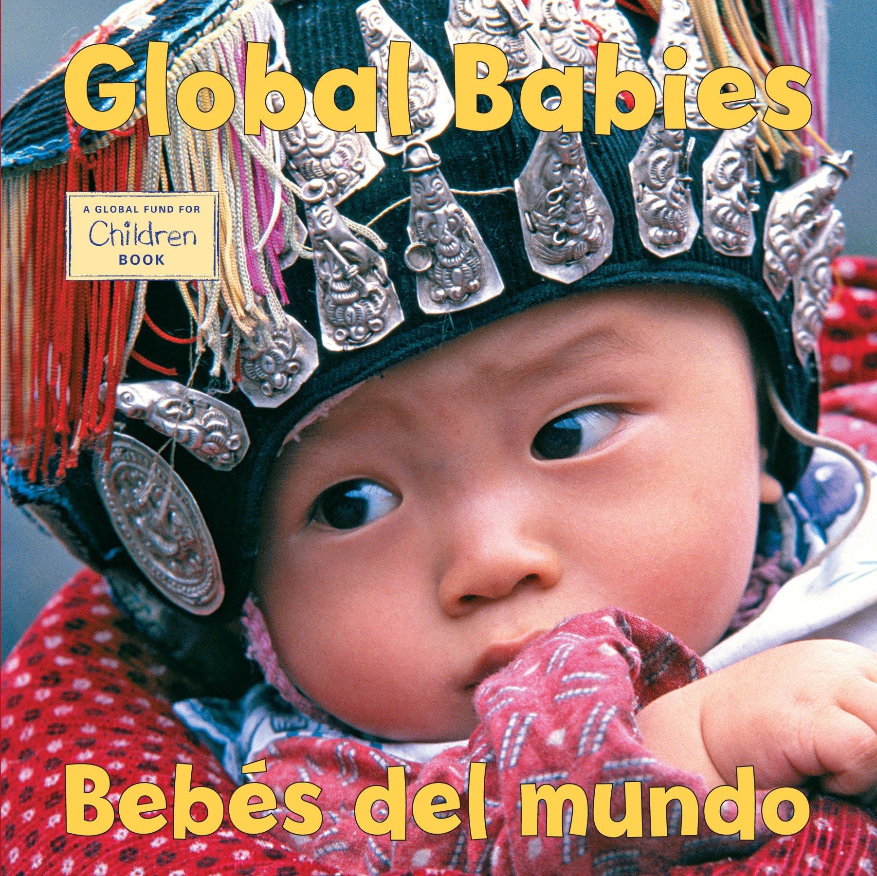 Libro: Bebes del mundo/Global Babies (Spanish Bilingual Edition)