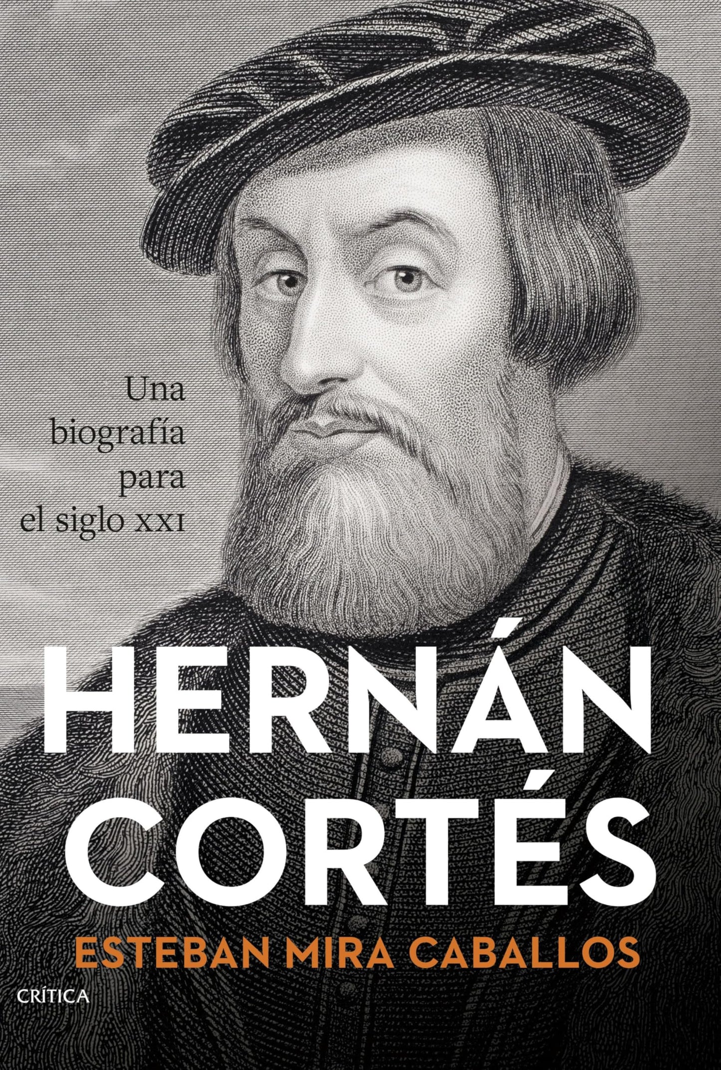 Libro: Hernán Cortés: Una biografía para el siglo XXI (Serie Mayor)
