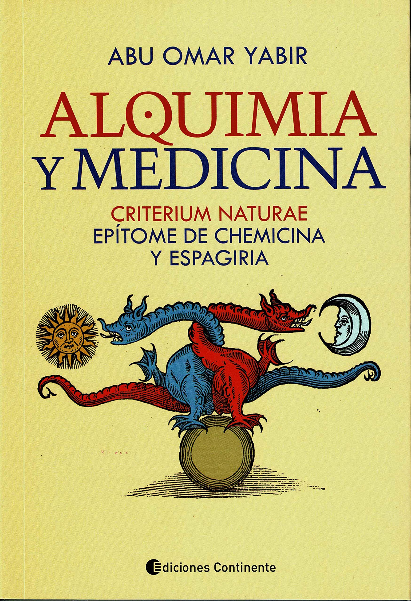 Libro: Alquimia Y Medicina Criterium Naturae Epitome De Chemicina Y Espagiria (Rustica)