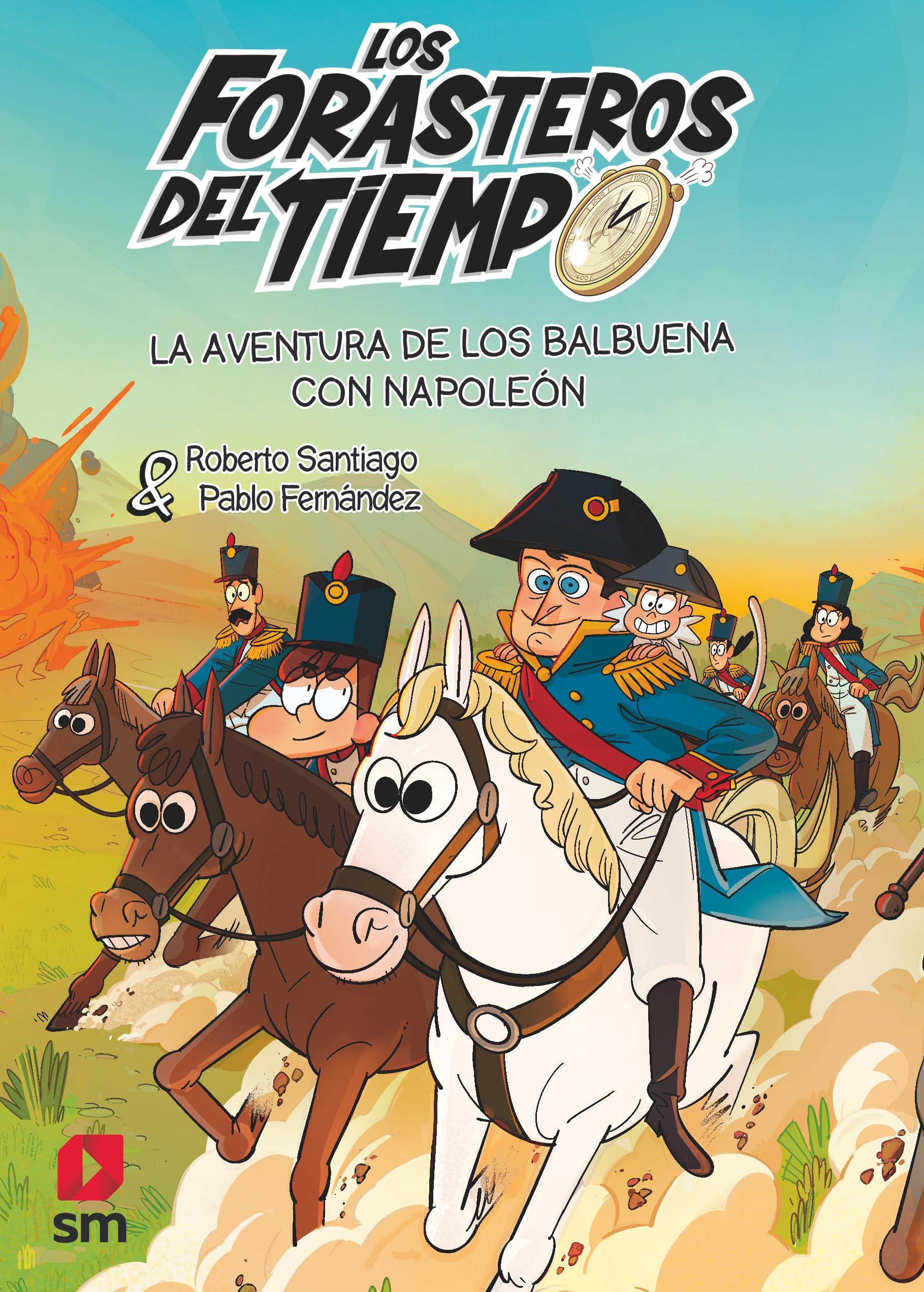 Libro: Los Forasteros del Tiempo 20: La aventura de los Balbuena con Napoleón