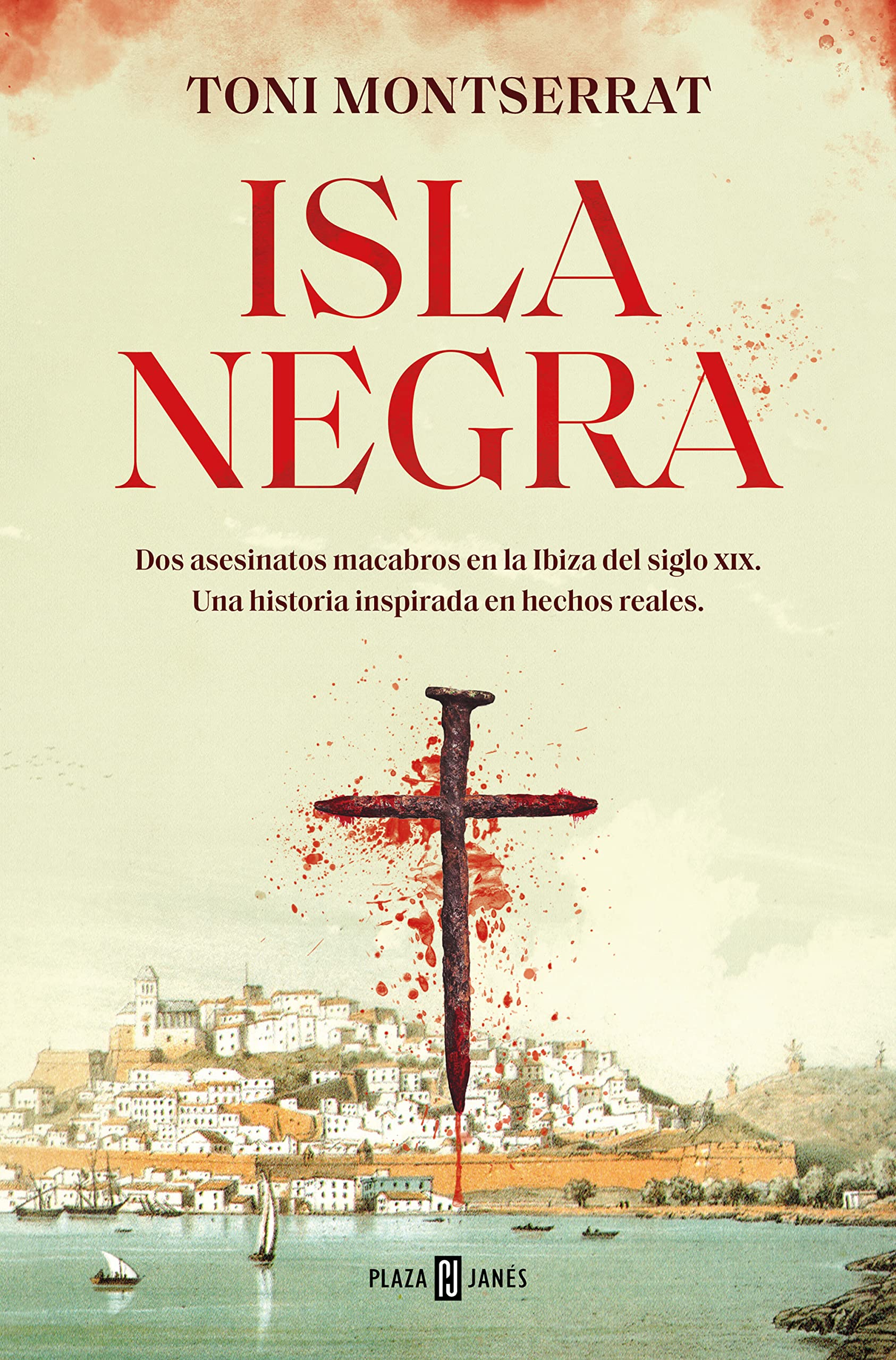 Libro: Isla negra (Balear Negra 1): Dos asesinatos macabros en la Ibiza del siglo XIX. Una historia inspirada en hechos reales (Éxitos)