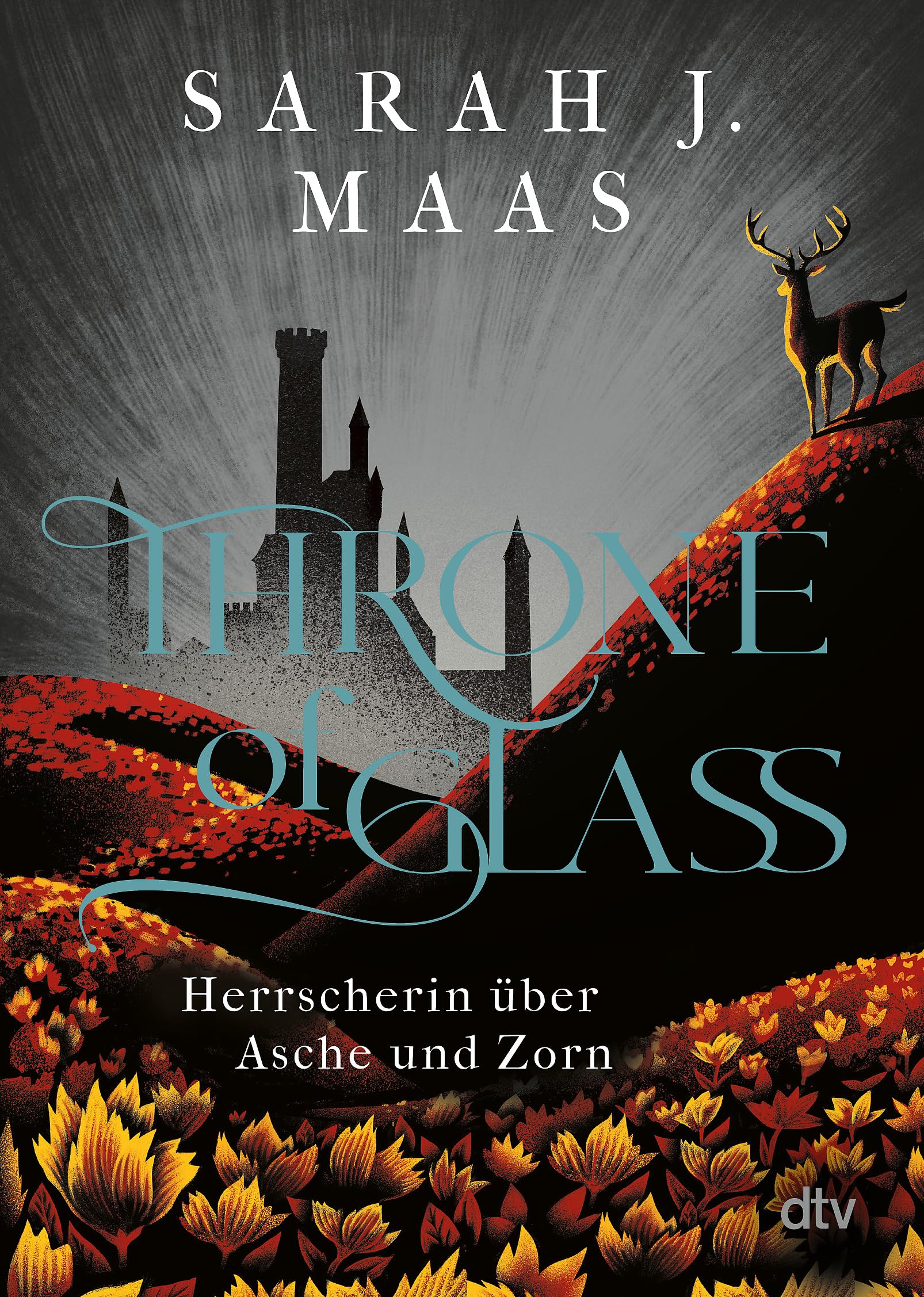 Libro: Throne of Glass 7 - Herrscherin über Asche und Zorn: Roman