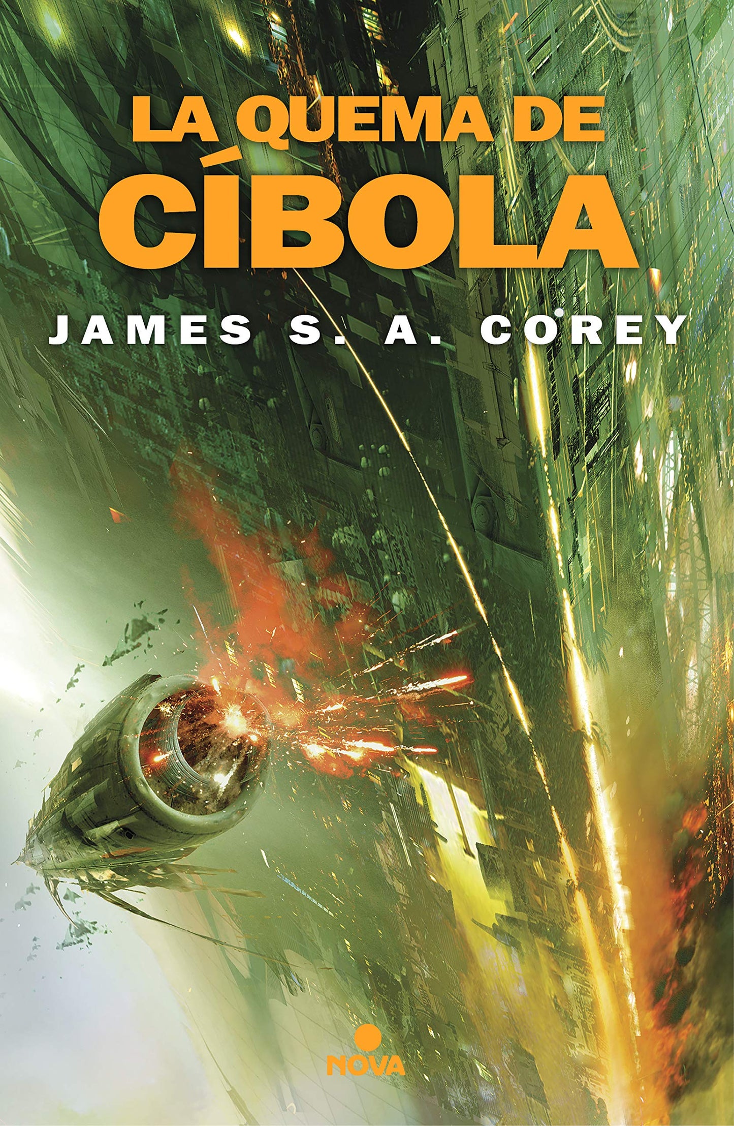 Libro: La quema de Cíbola (The Expanse 4) (Nova)