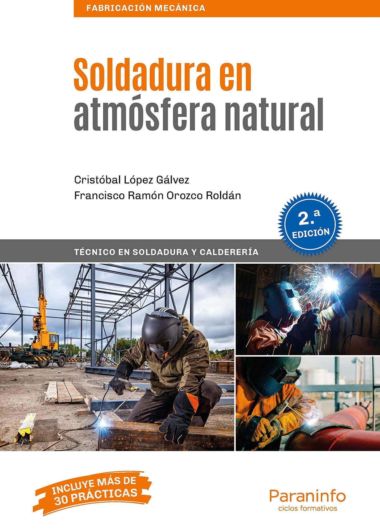 Libro: Soldadura en atmósfera natural 2.ª edición (Fabricación Mecánica)