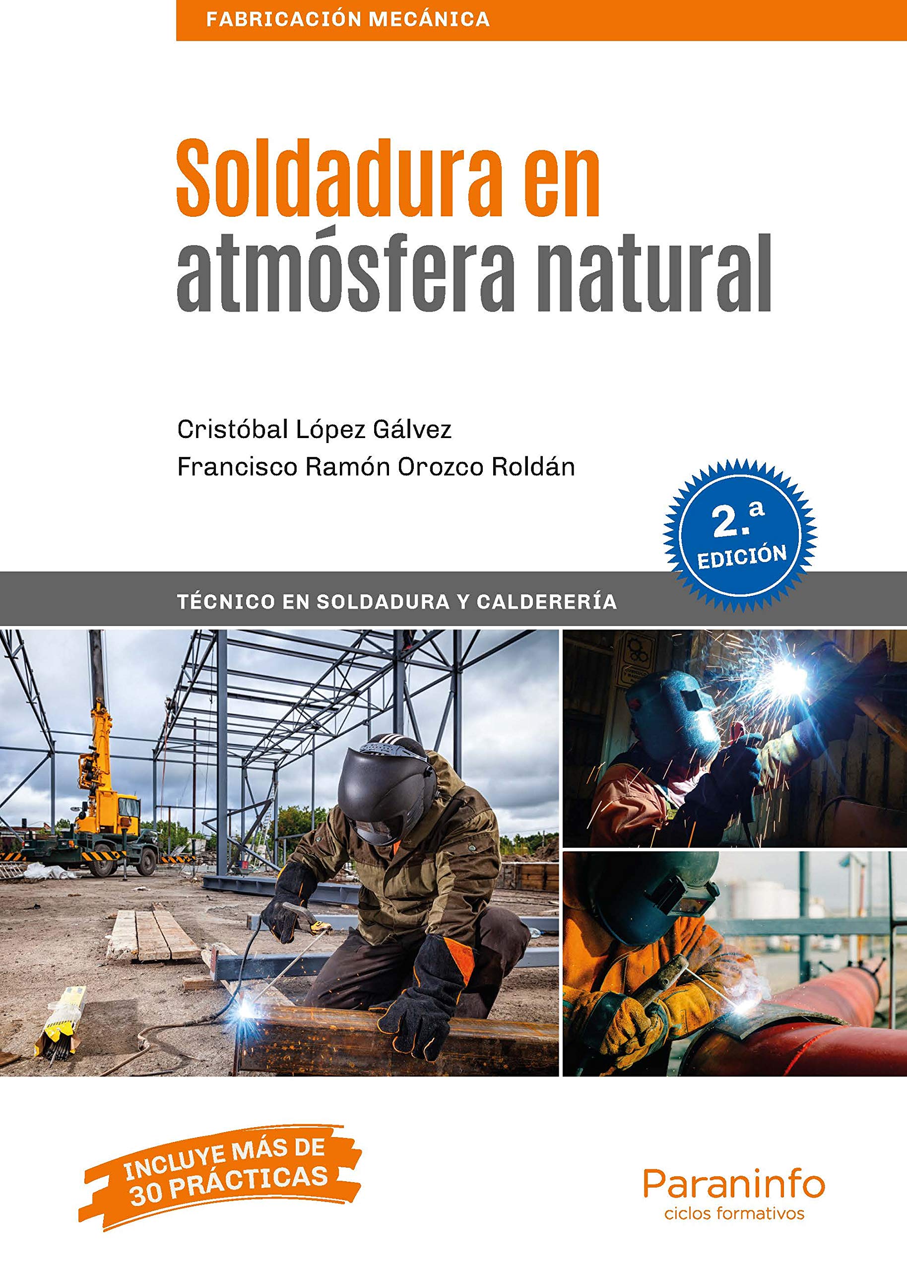 Libro: Soldadura en atmósfera natural 2.ª edición (Fabricación Mecánica)