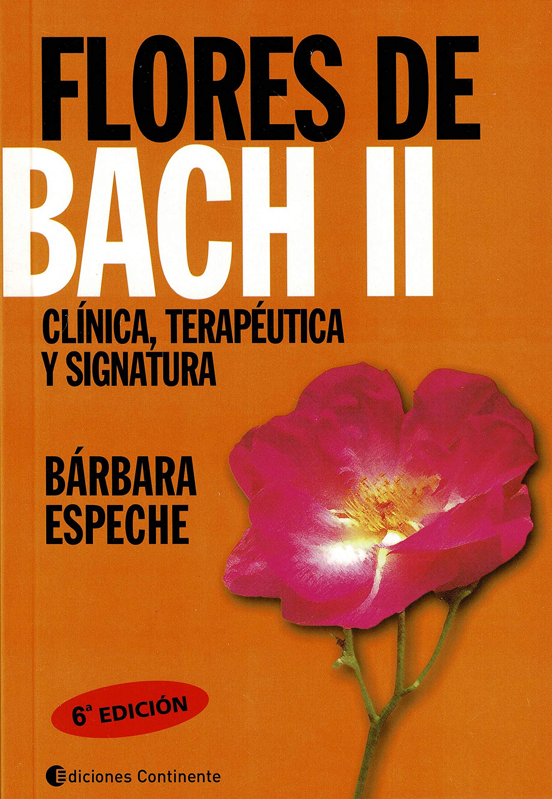 Libro: Flores de Bach II - Clinica Terapeutica (Spanish Edition)