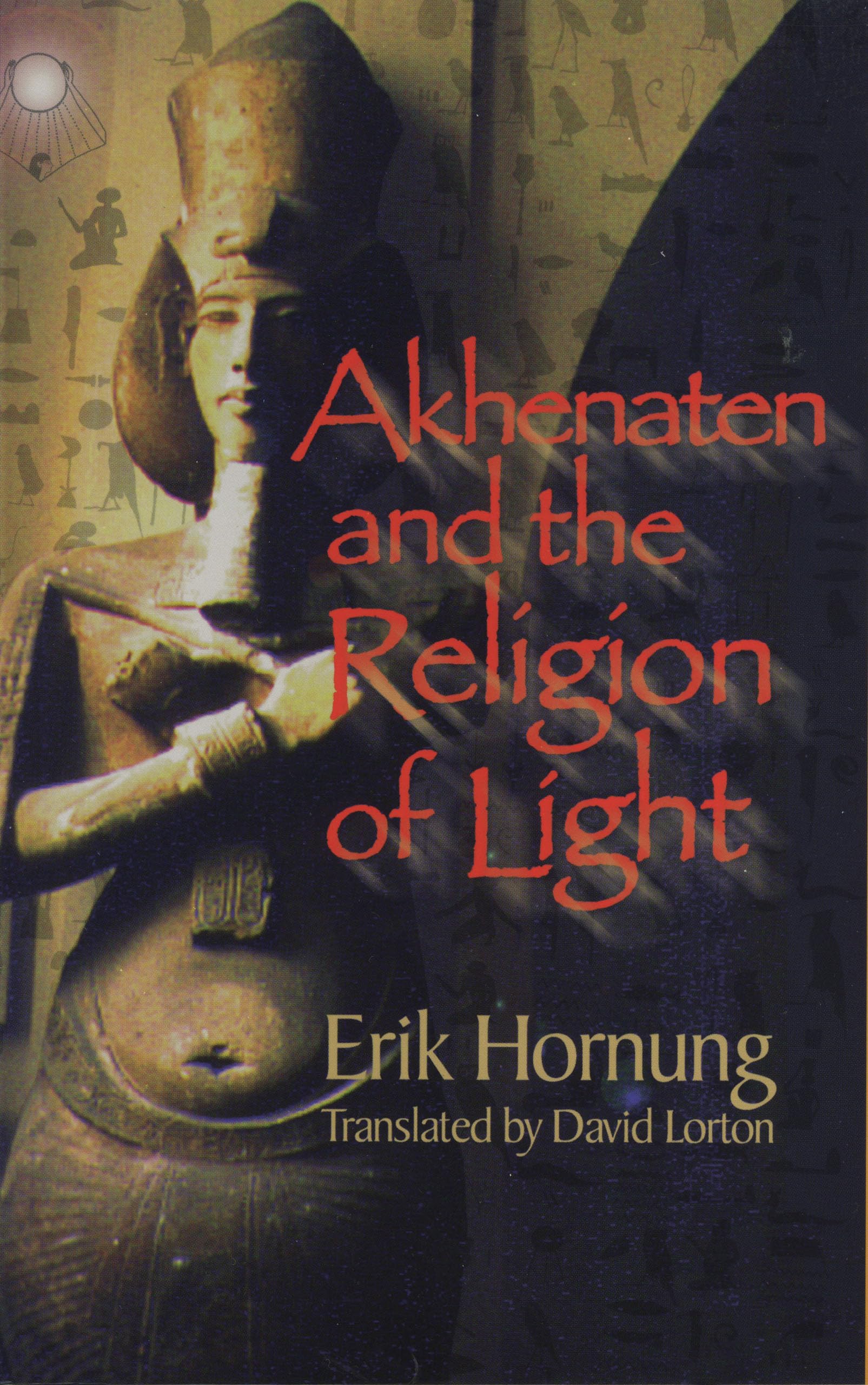 Libro: Akhenaten and the Religion of Light