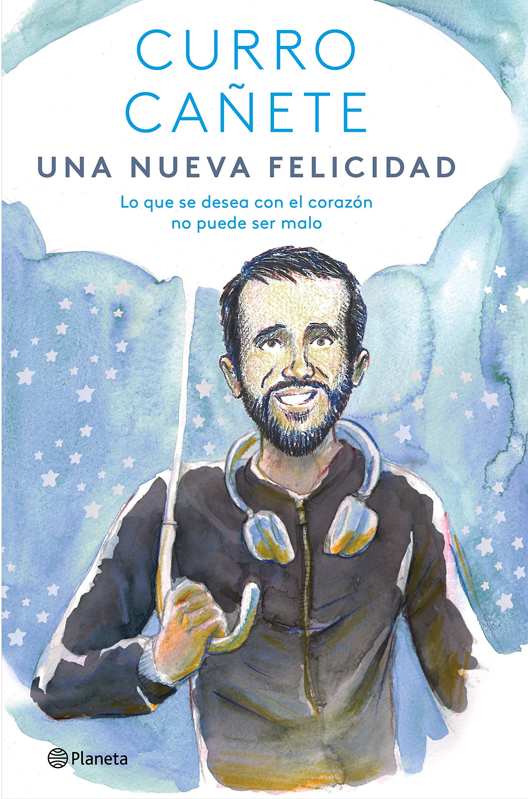 Libro: Una nueva felicidad: Lo que se desea con el corazón no puede ser malo