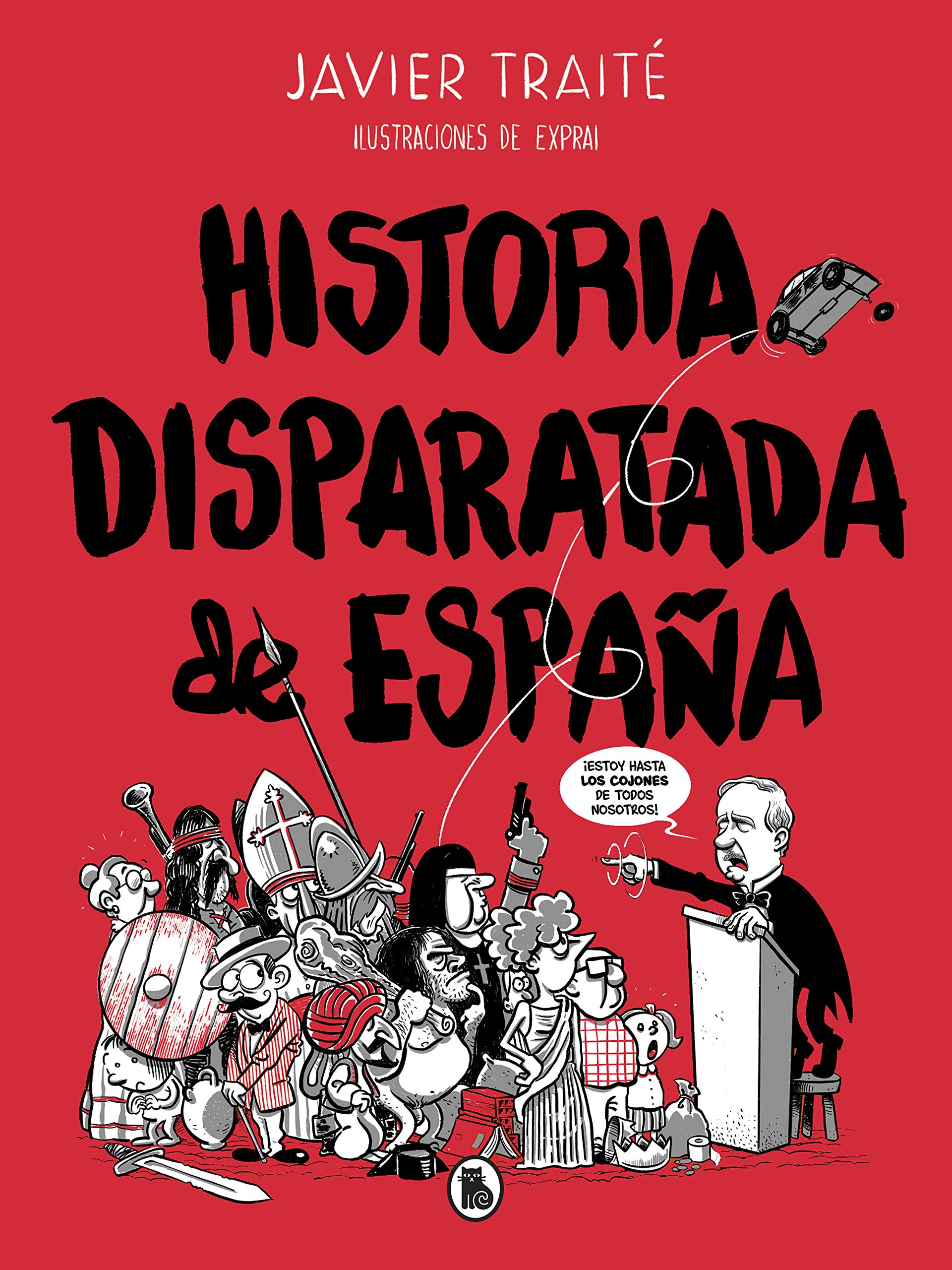 Libro: Historia disparatada de España (Bruguera Contemporánea)
