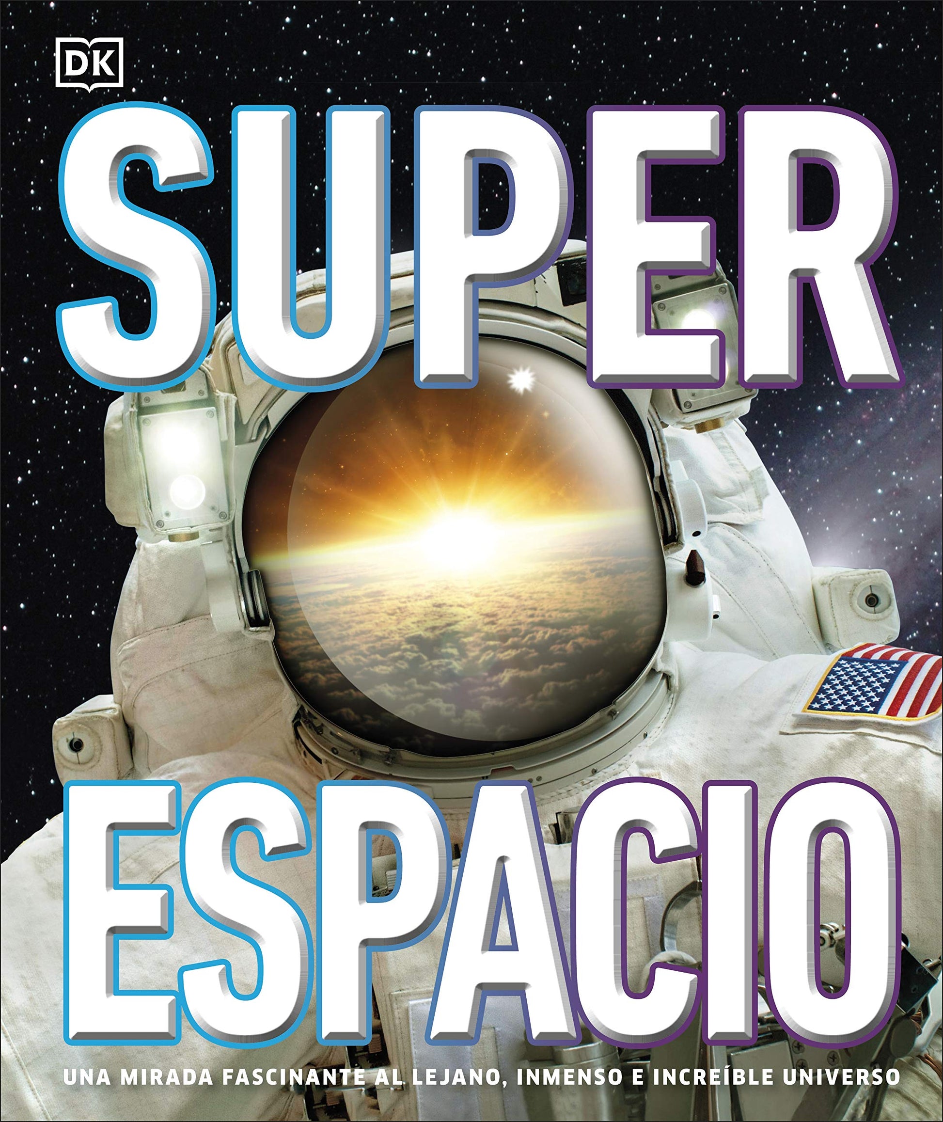 Libro: Superespacio: Una mirada fascinante al lejano, inmenso e increible universo (Enciclopedia visual juvenil)