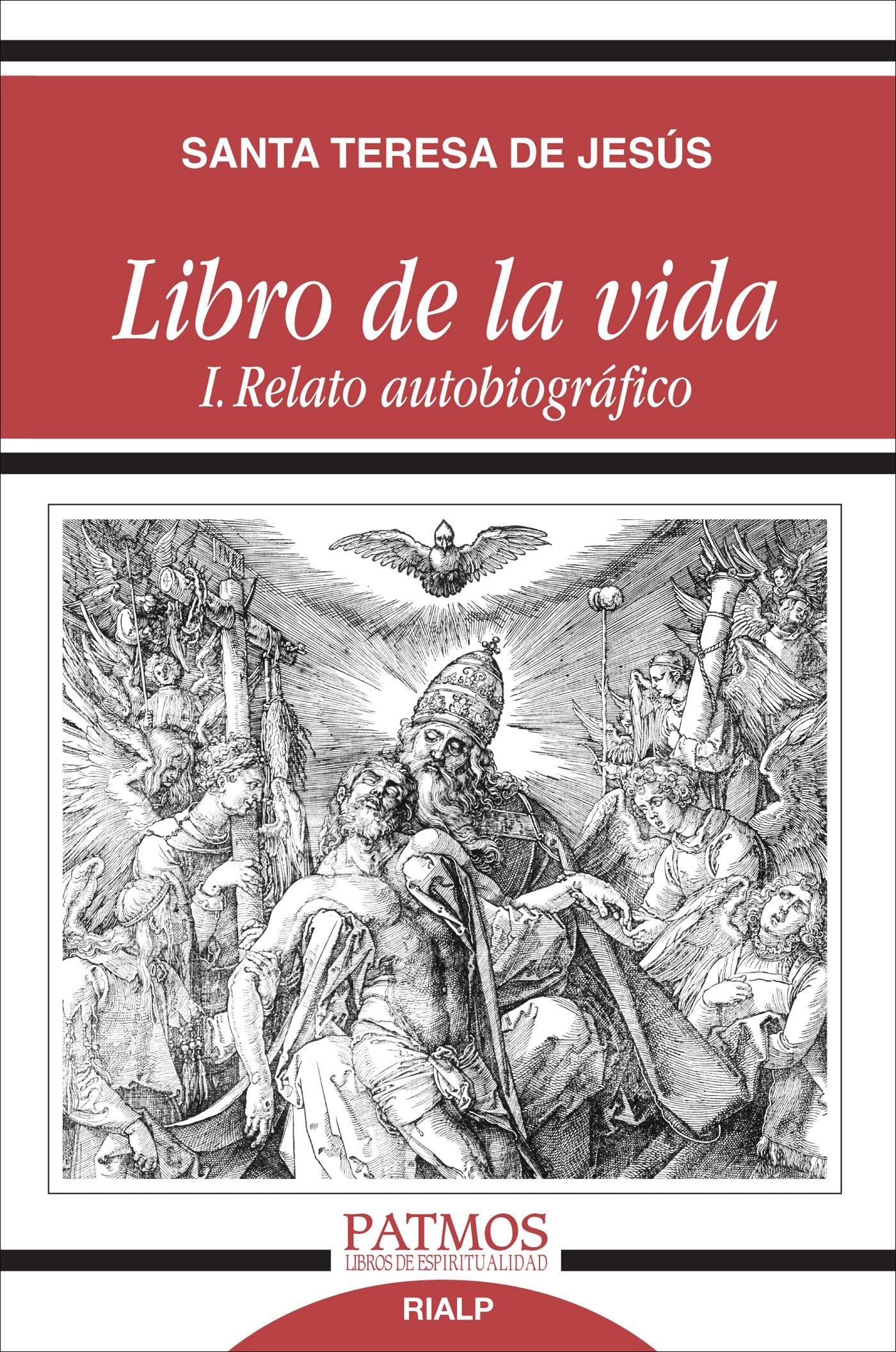 Libro De La Vida I. Relato Autobiográfico (Patmos)