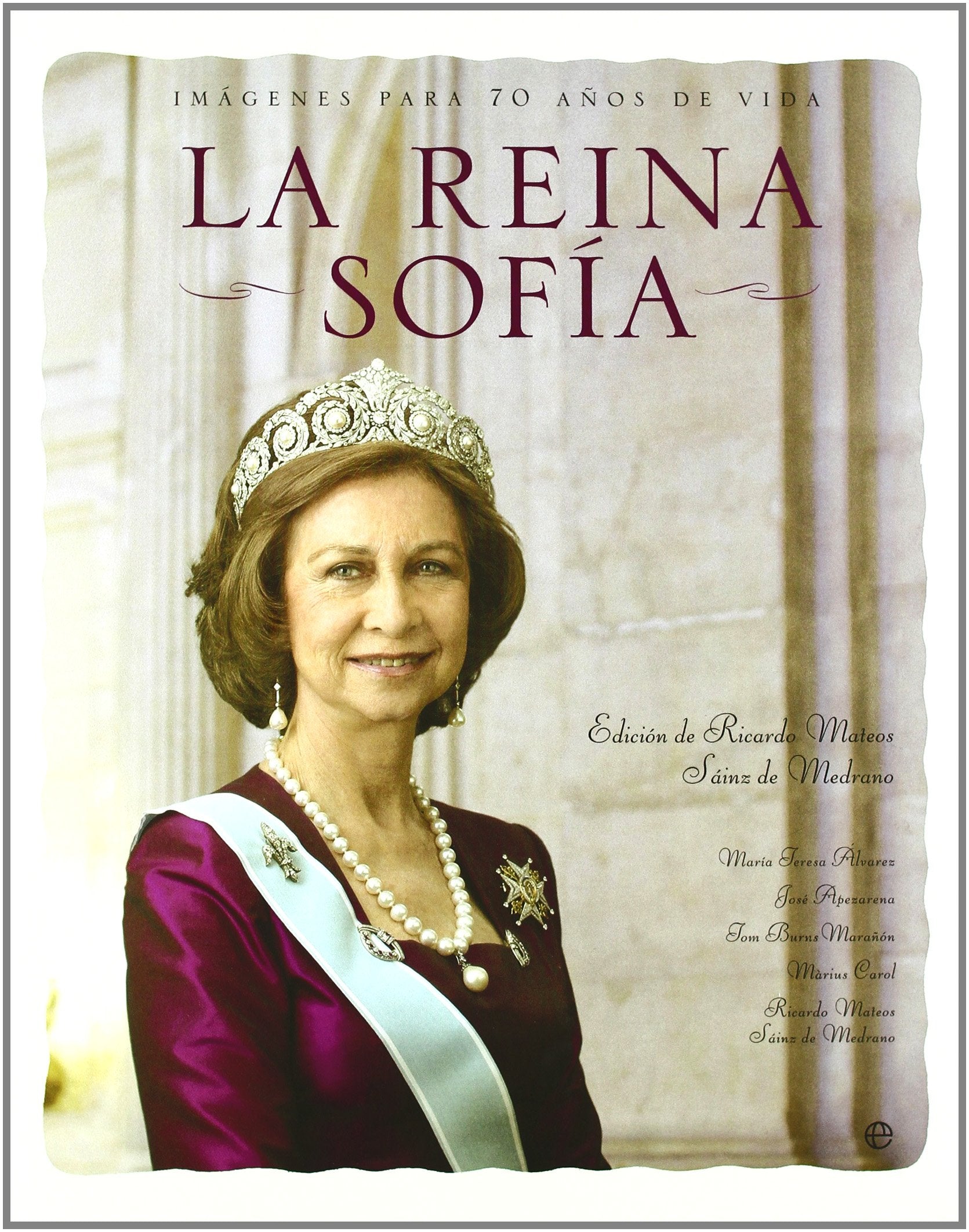 Libro: La reina Sofía : imágenes para 70 años de vida