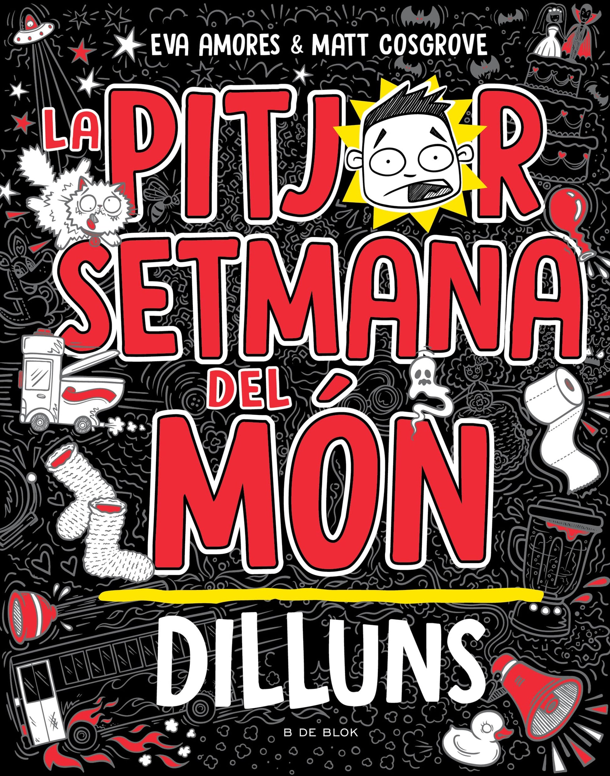 Libro: La pitjor setmana del món 1 - Dilluns (Llibres d'humor per a nens)