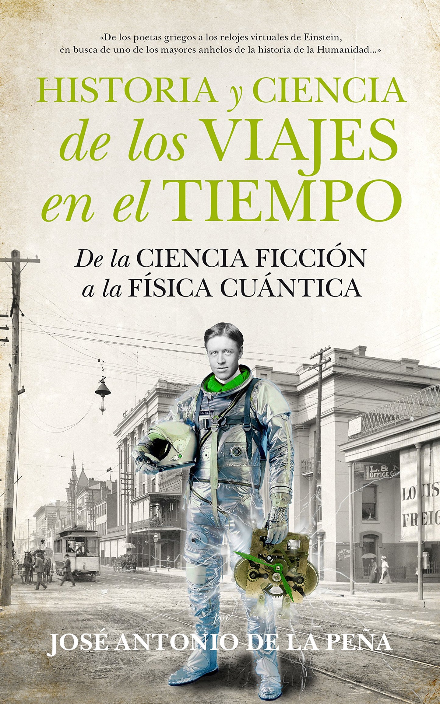 Libro: Historia y Ciencia De Los Viajes en el Tiempo (Divulgación Científica)