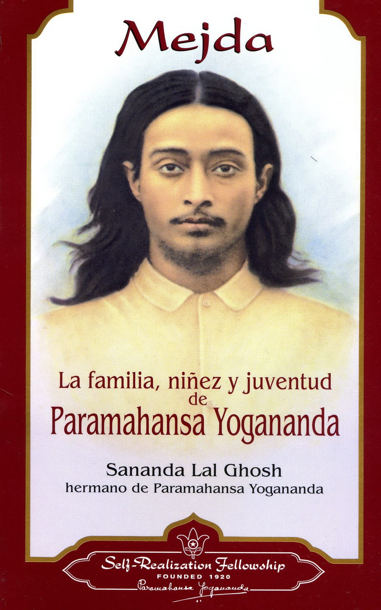 Libro: Mejda: La Familia, Ninez y Juventud de Paramahansa Yogananda (Spanish Edition)