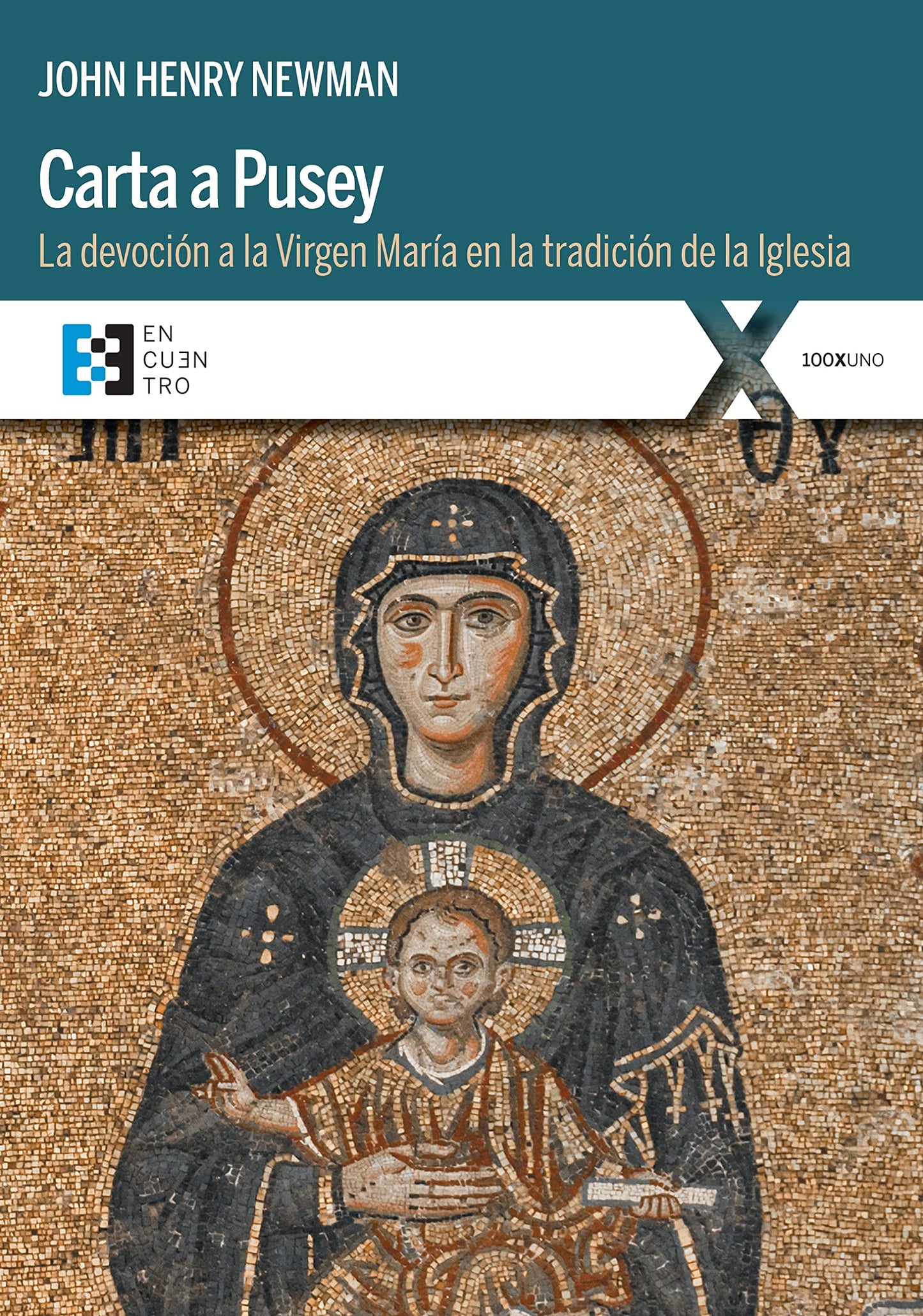 Libro: Carta a Pusey: La devoción a la Virgen María en la tradición de la Iglesia