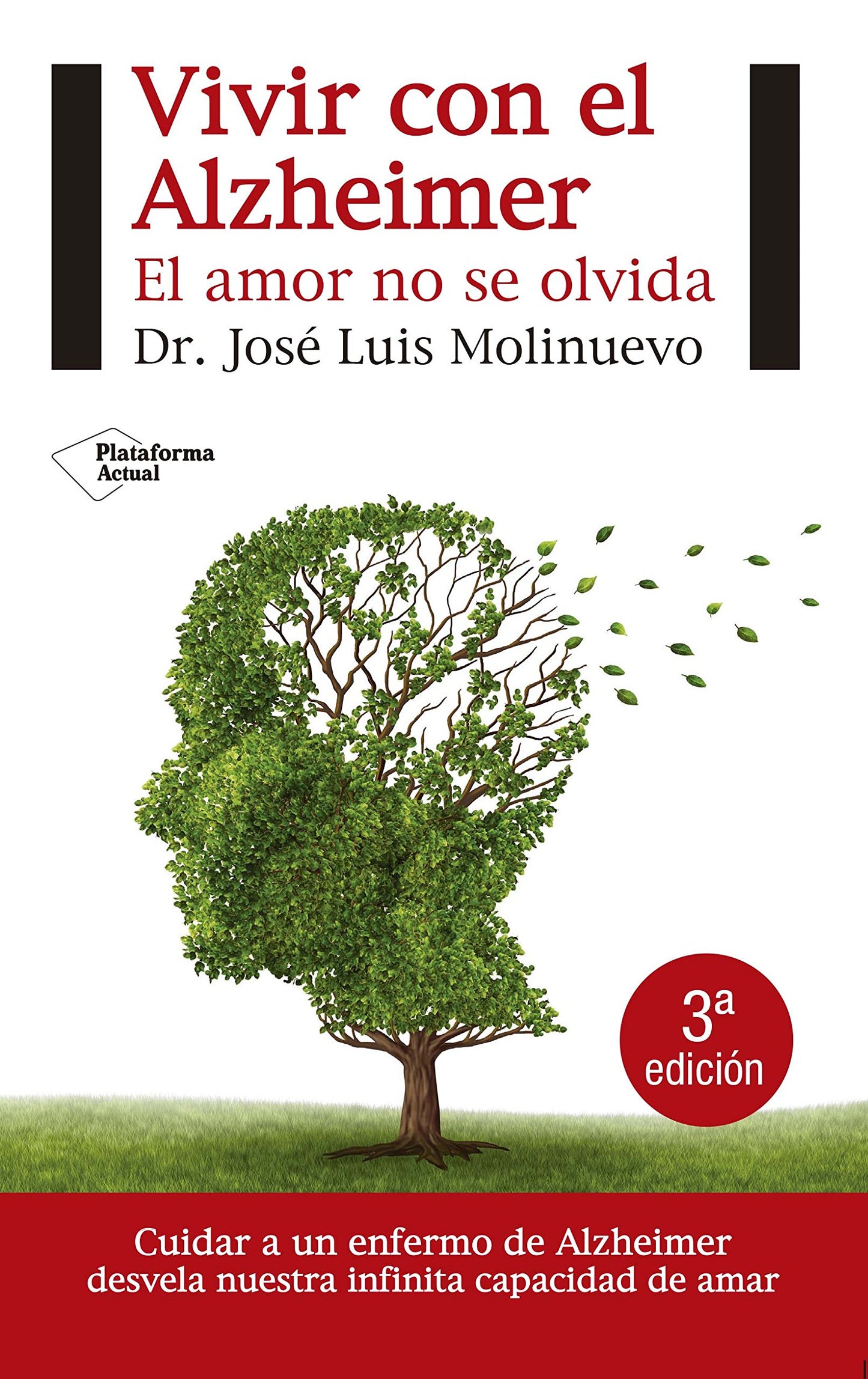 Libro: Vivir con el Alzheimer: El amor no se olvida (Actual)