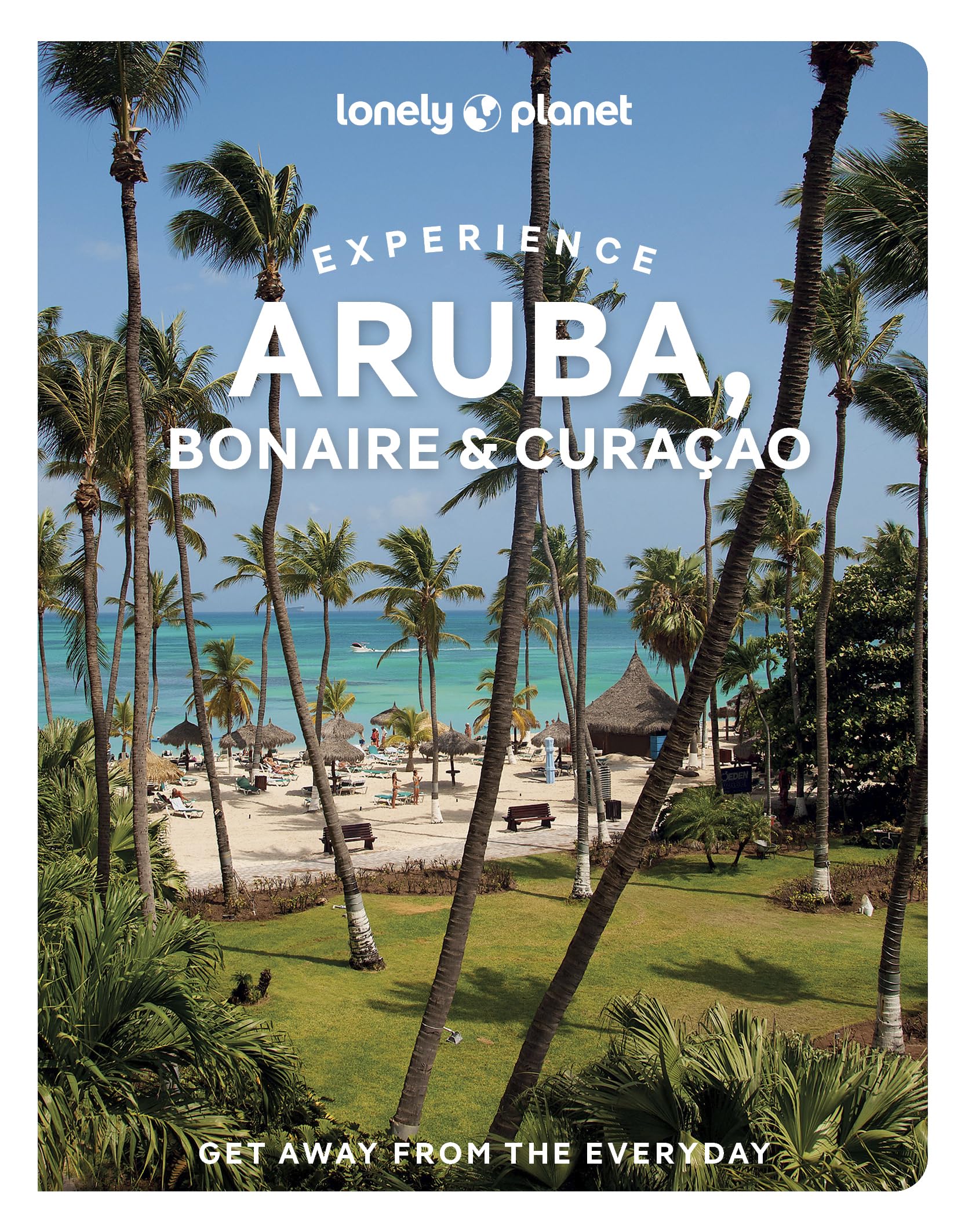 Libro: Lonely Planet Experience Aruba, Bonaire & Curacao: Includes Bonaire & Curaçao (Travel Guide)