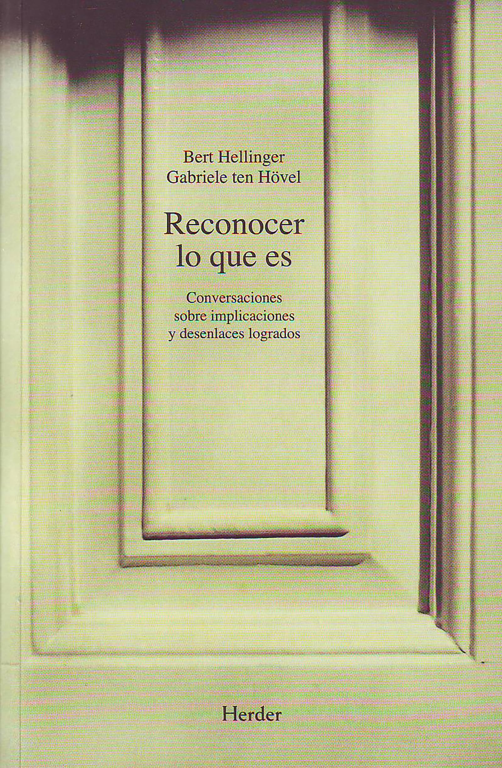Libro: Reconocer lo que es: Conversaciones sobre implicaciones y desenlaces logrados (Spanish Edition)