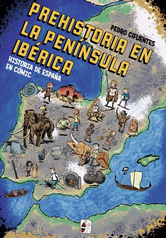 Libro: Historia del España en cómic. La prehistoria en la península ibérica: 1