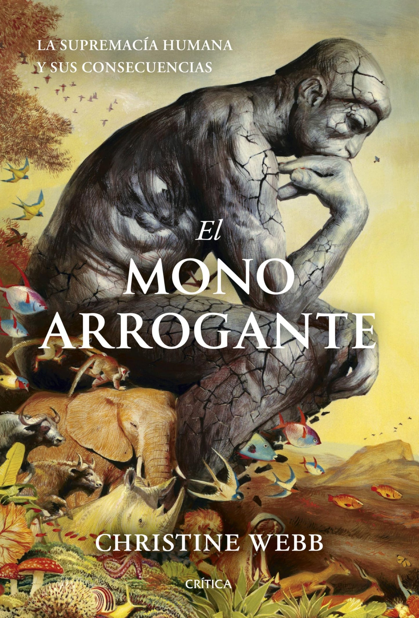 Libro: El mono arrogante: La supremacía humana y sus consecuencias (Drakontos)