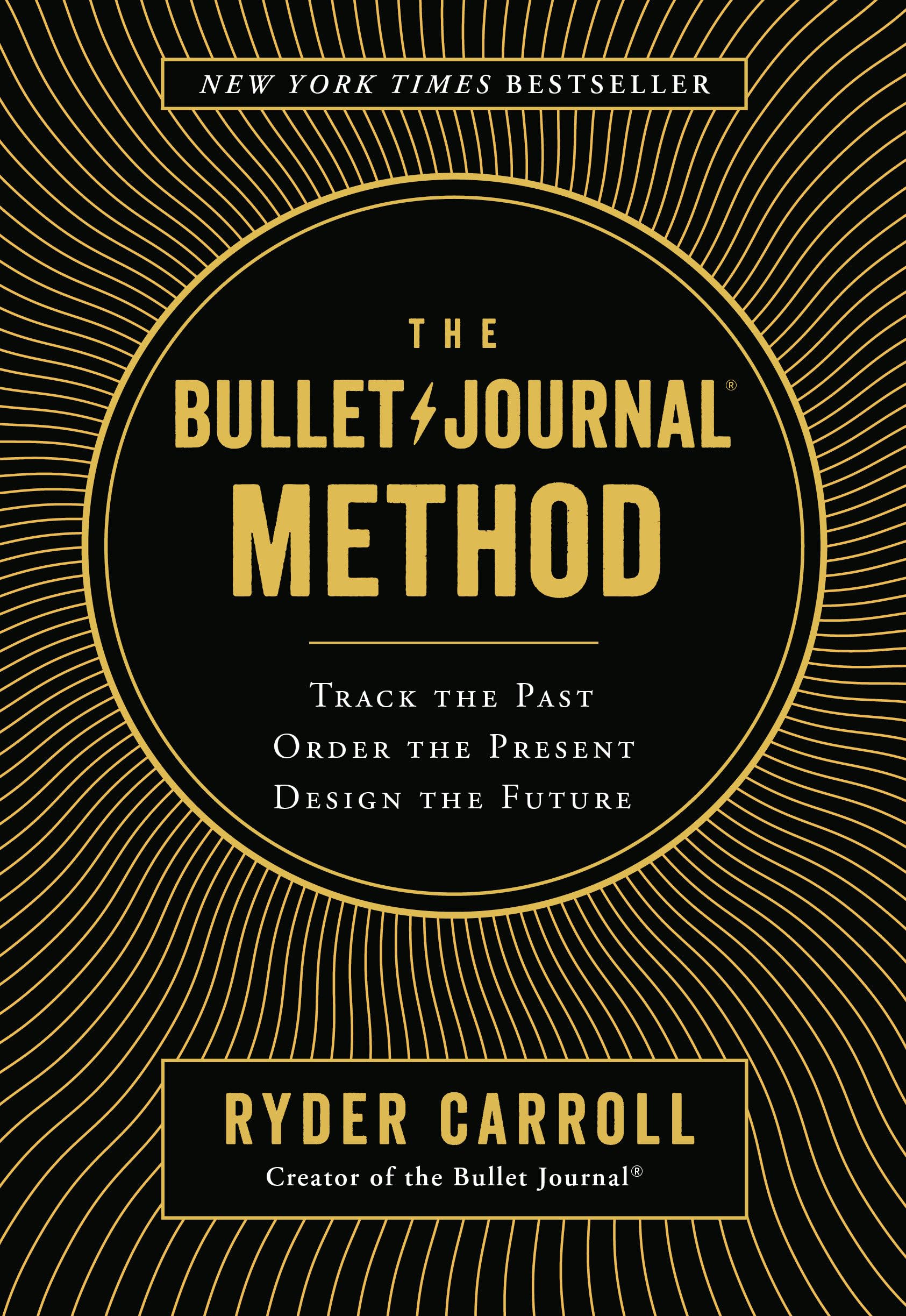 Libro: The Bullet Journal Method: Track the Past, Order the Present, Design the Future