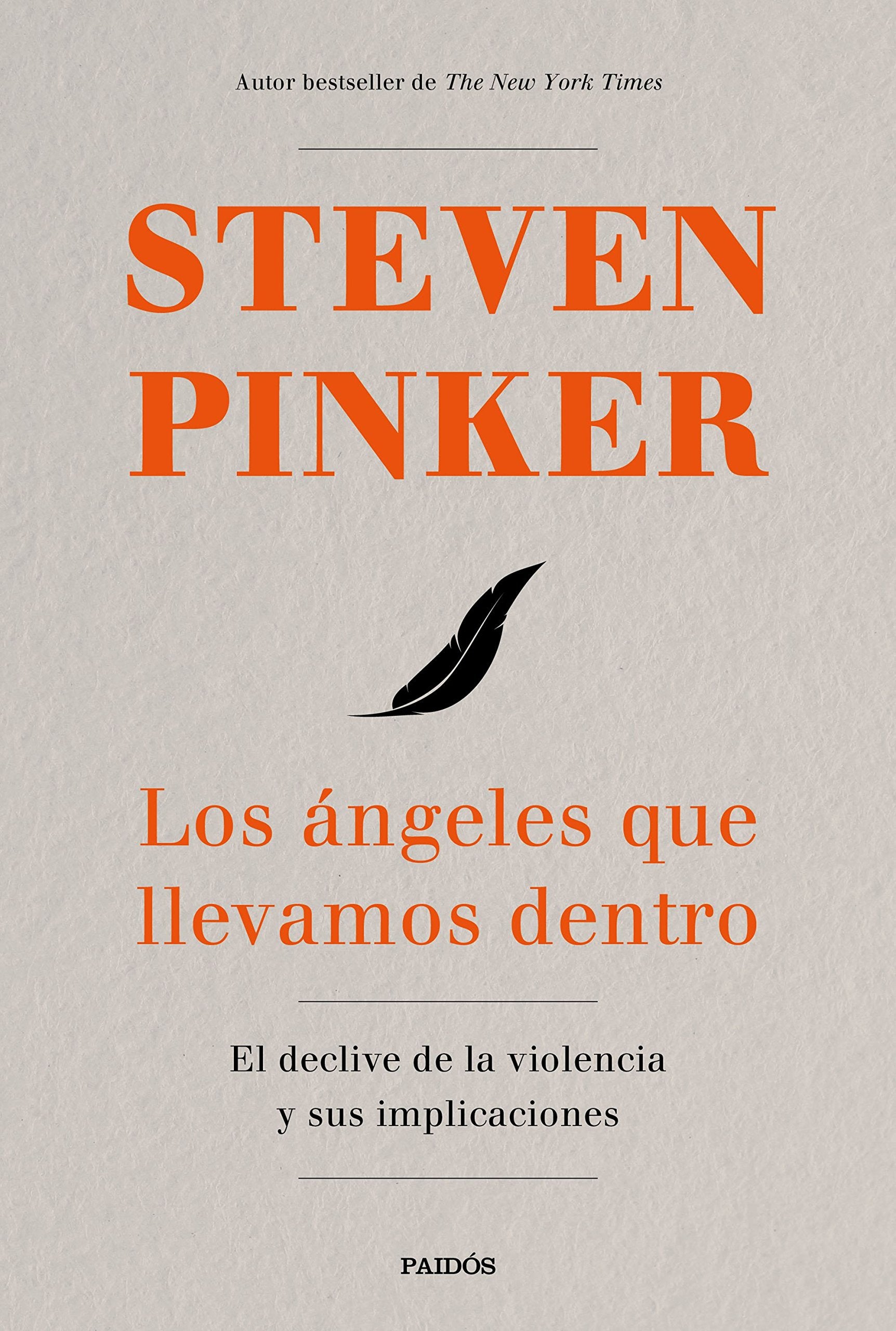 Libro: Los ángeles que llevamos dentro: El declive de la violencia y sus implicaciones