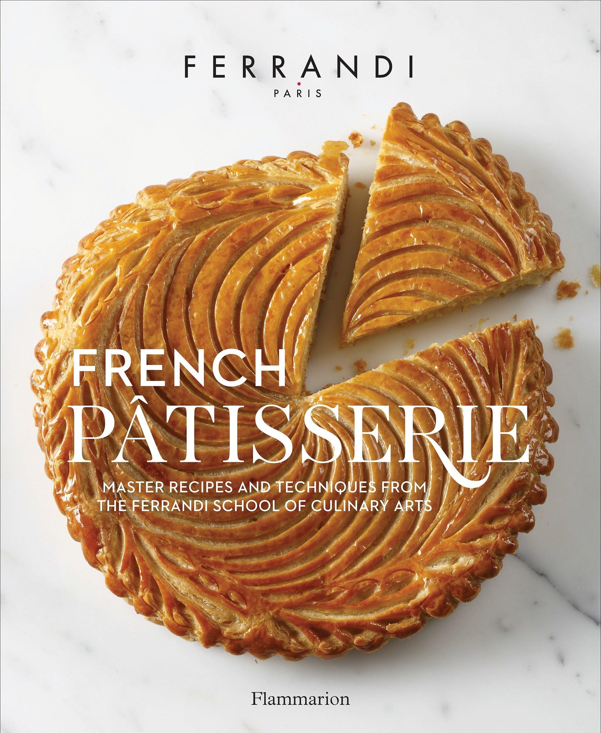 Libro: French Pâtisserie: Master Recipes and Techniques from the Ferrandi School of Culinary Arts