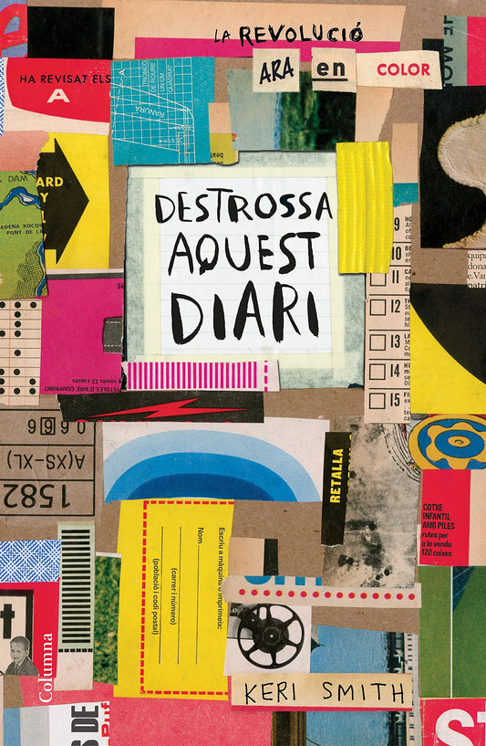Destrossa aquest diari: La revolució ara en color (en catalán)
