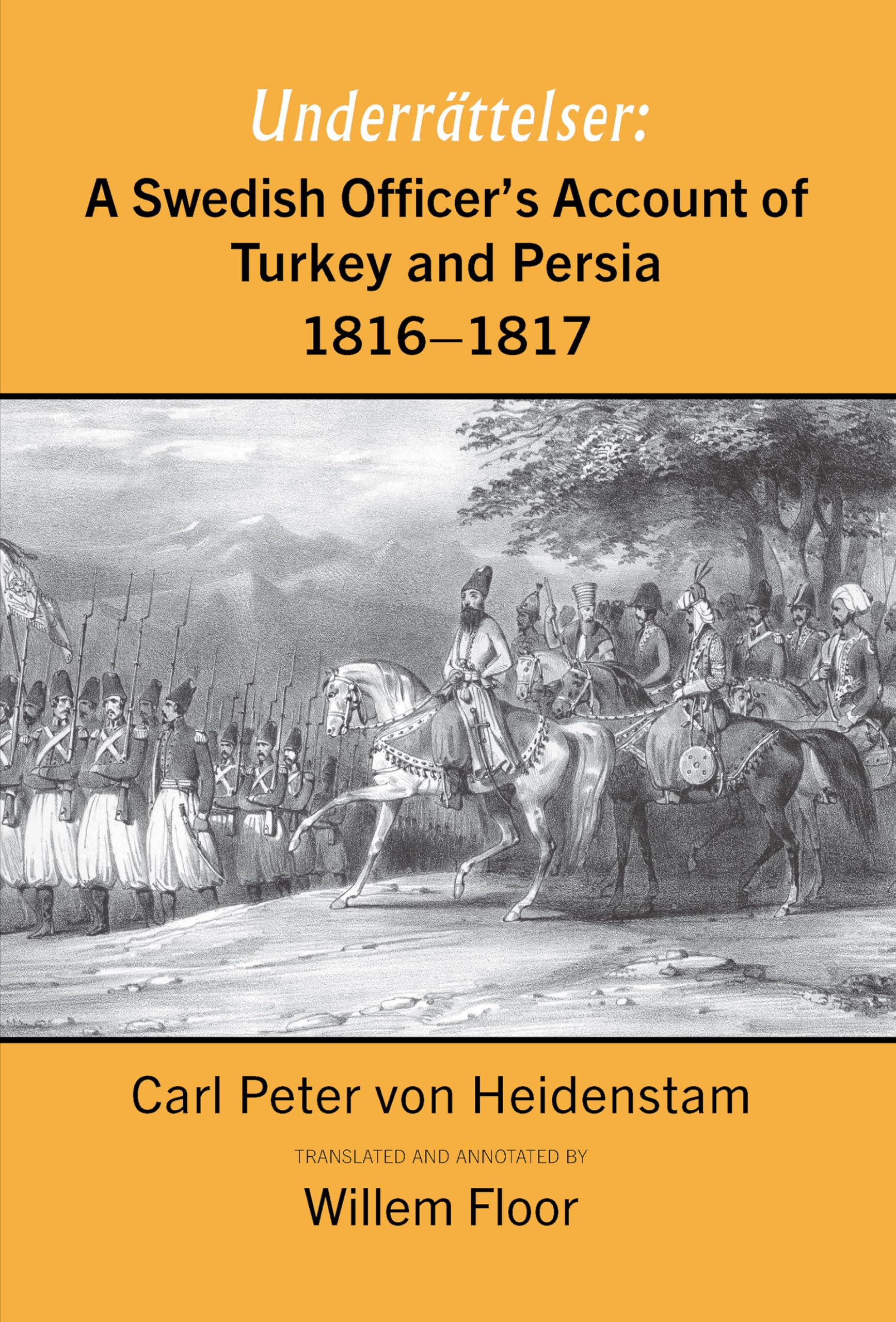 Libro: A Swedish Officer's Account of Turkey and Persia, 1816-1817