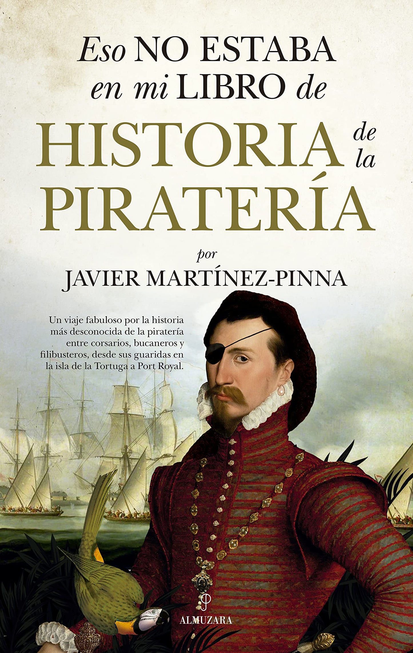 Libro: Eso no estaba en mi libro de historia de la piratería