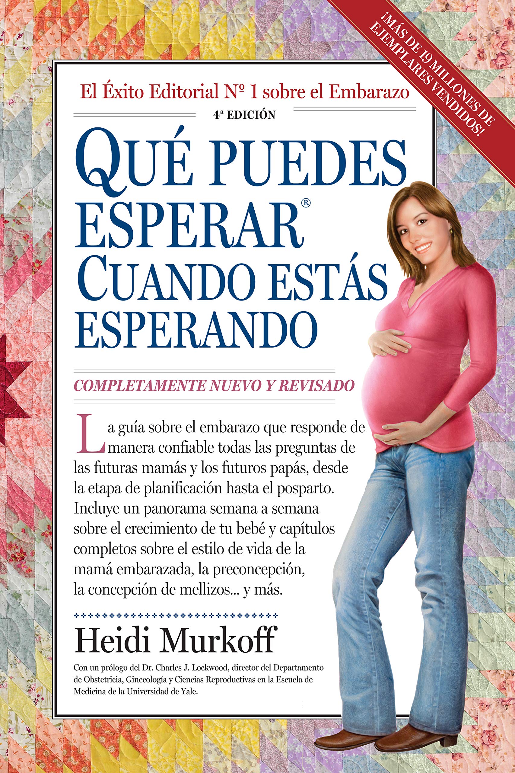 Libro: Qué puedes esperar cuando estás esperando: 4th Edition (What to Expect) (Spanish Edition)
