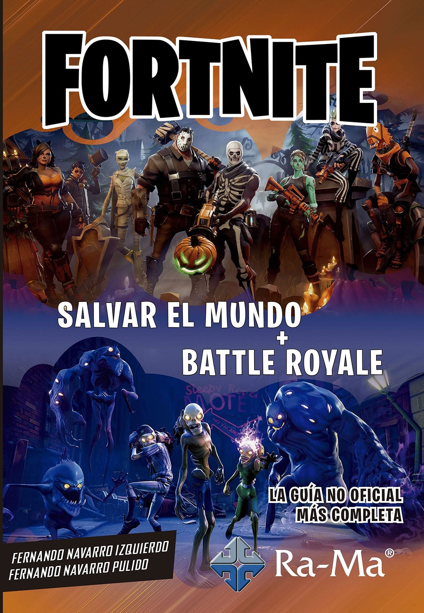 Libro: Fornite. Salvar el mundo + Battle Road (INFORMATICA GENERAL)