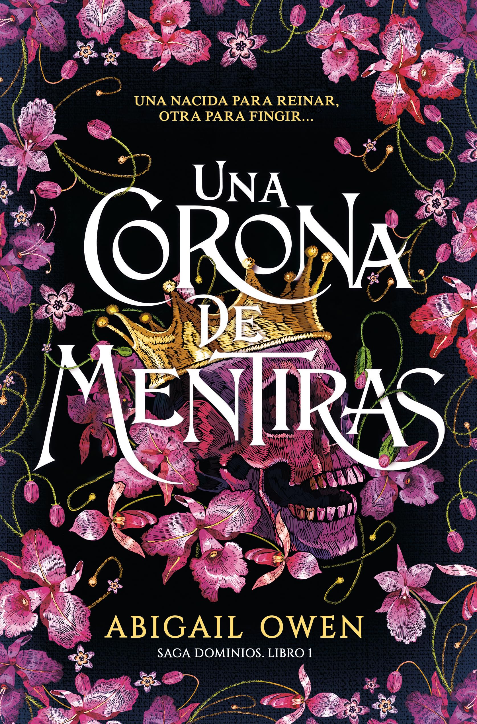 Libro: Una corona de mentiras (saga dominios, #1, The Liar’s Crown, novela de fantasía y magia, #fantasy, #romantasy)