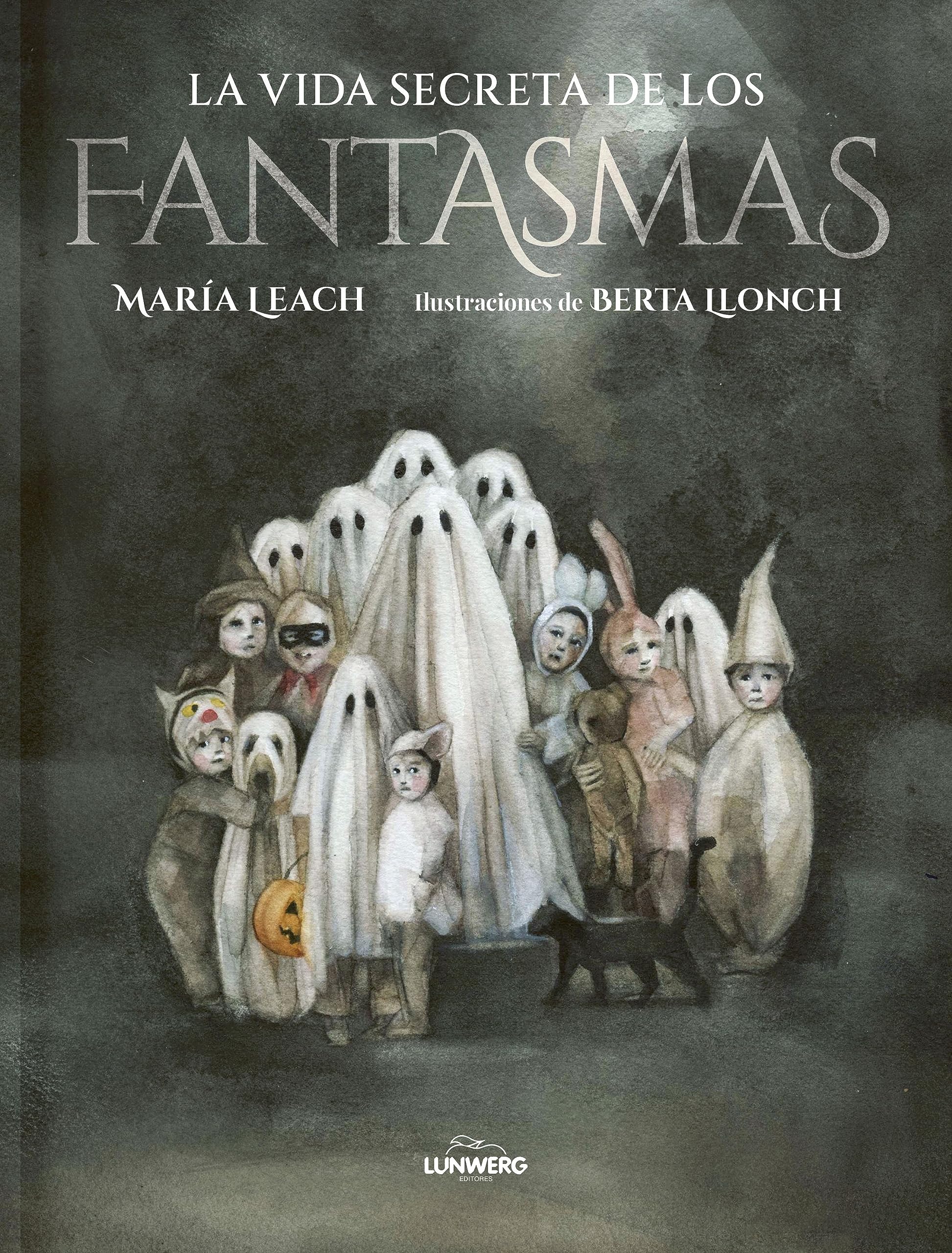 Libro: La vida secreta de los fantasmas (Criaturas extraordinarias)