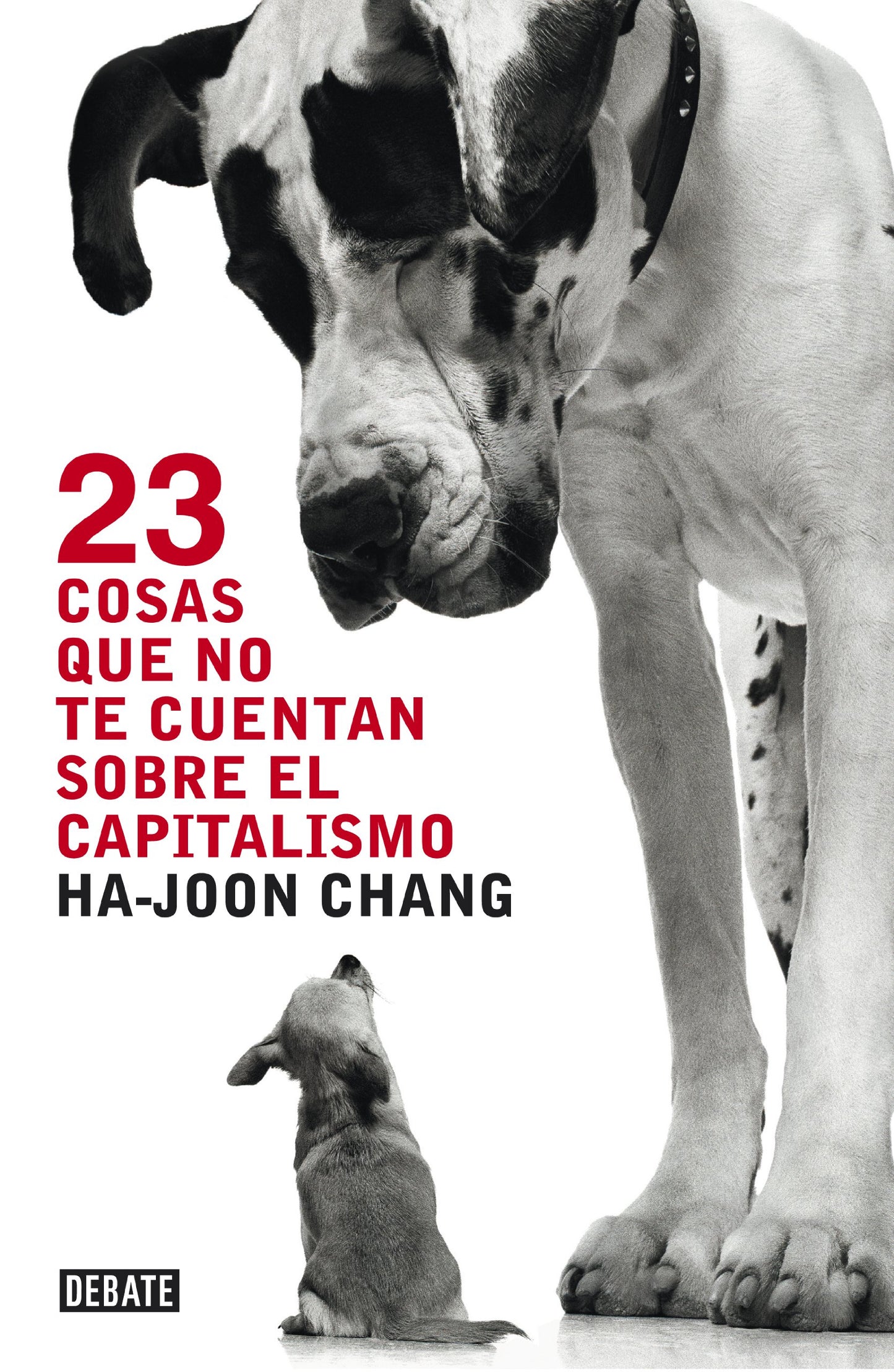 Libro: 23 cosas que no te cuentan sobre el capitalismo (Spanish Edition)