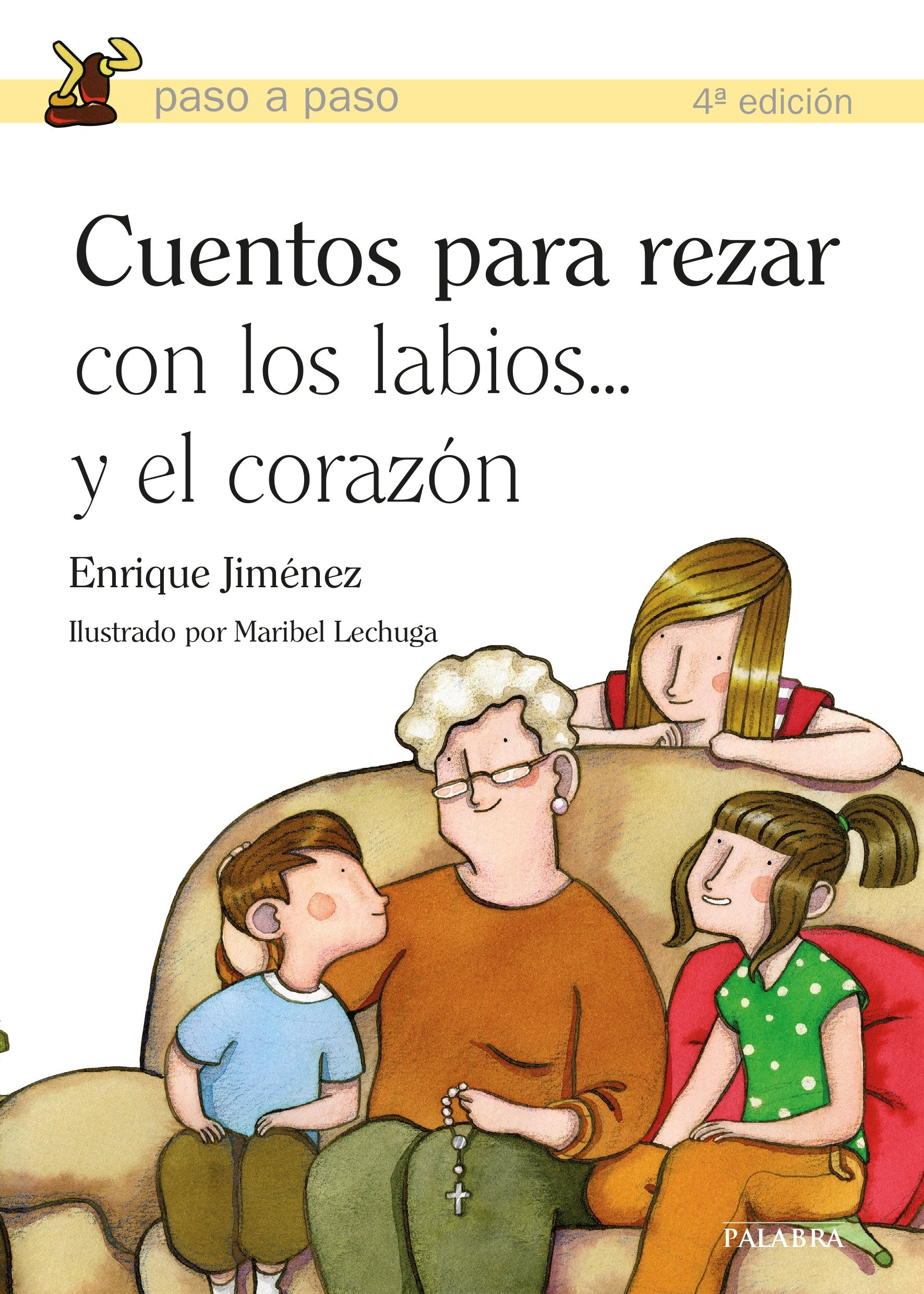 Libro: Cuentos para rezar con los labios... y el corazón
