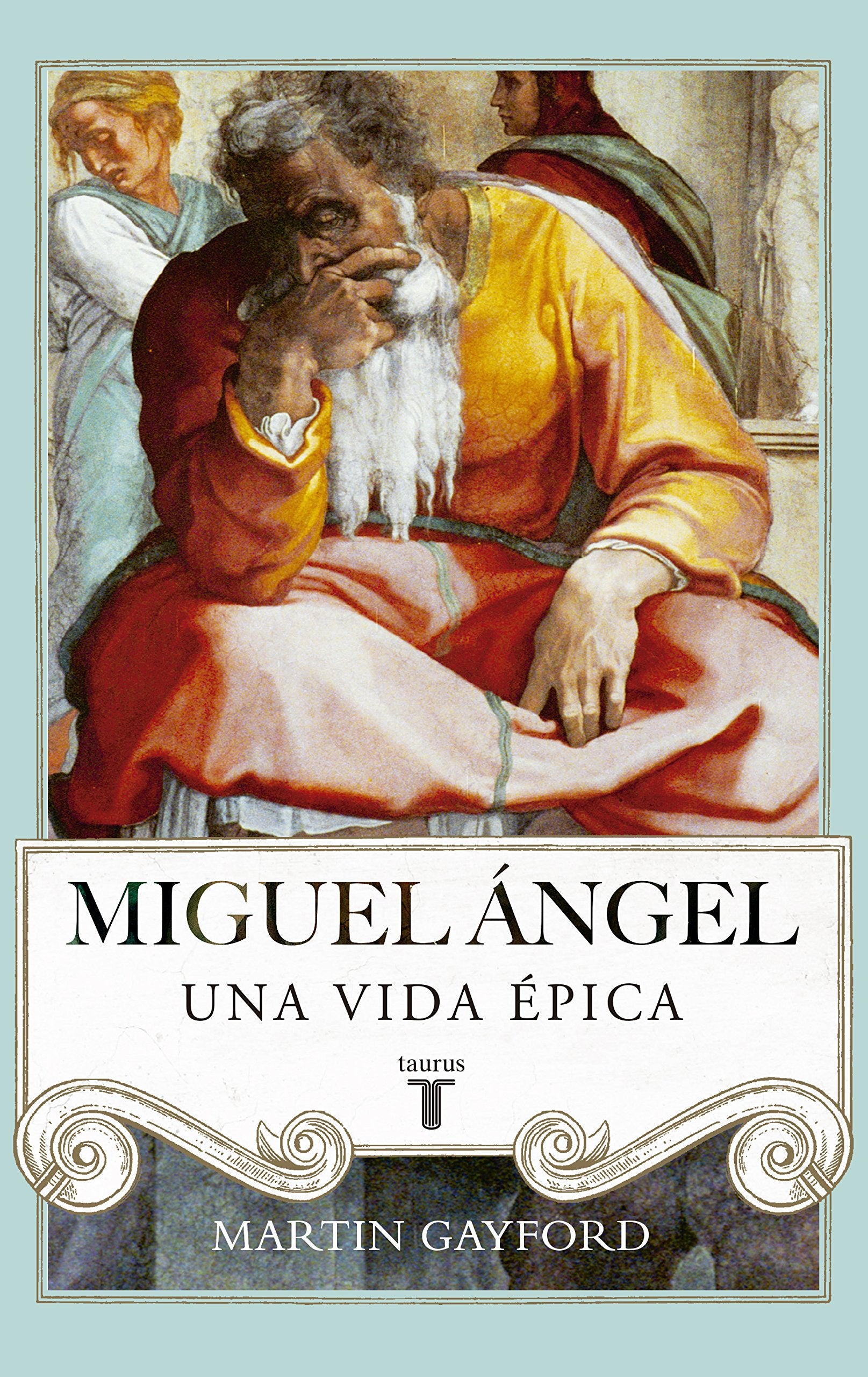 Libro: Miguel Ángel. Una vida épica