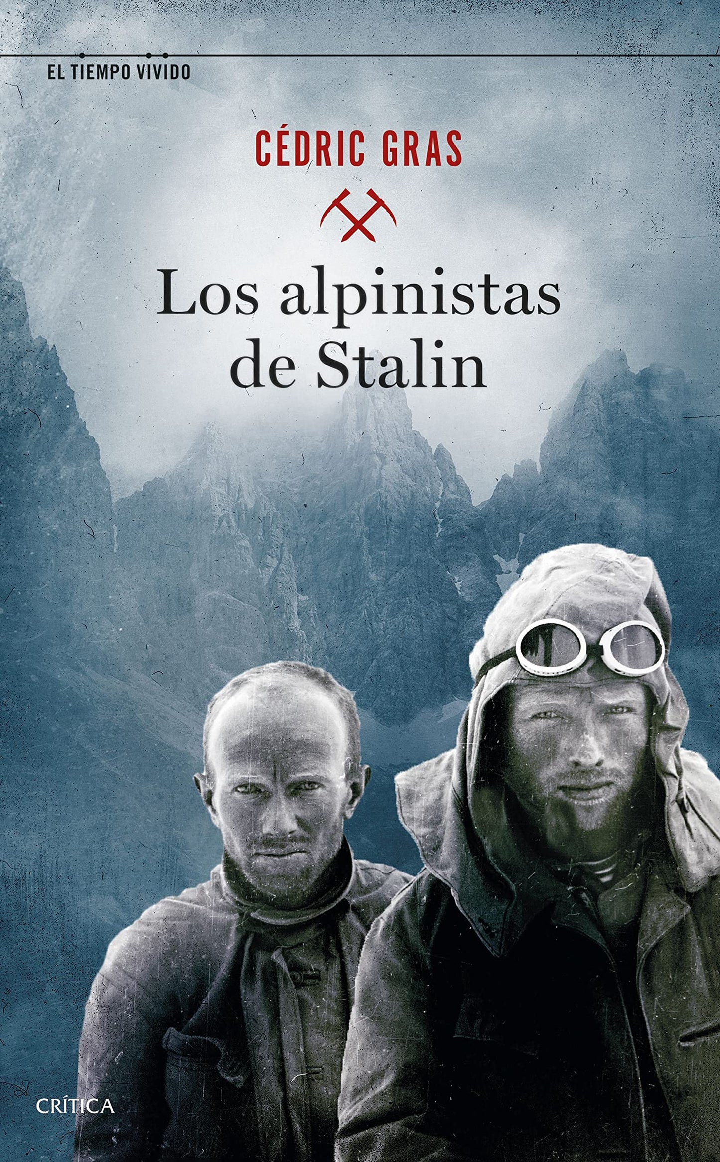 Libro: Los alpinistas de Stalin (El Tiempo Vivido)
