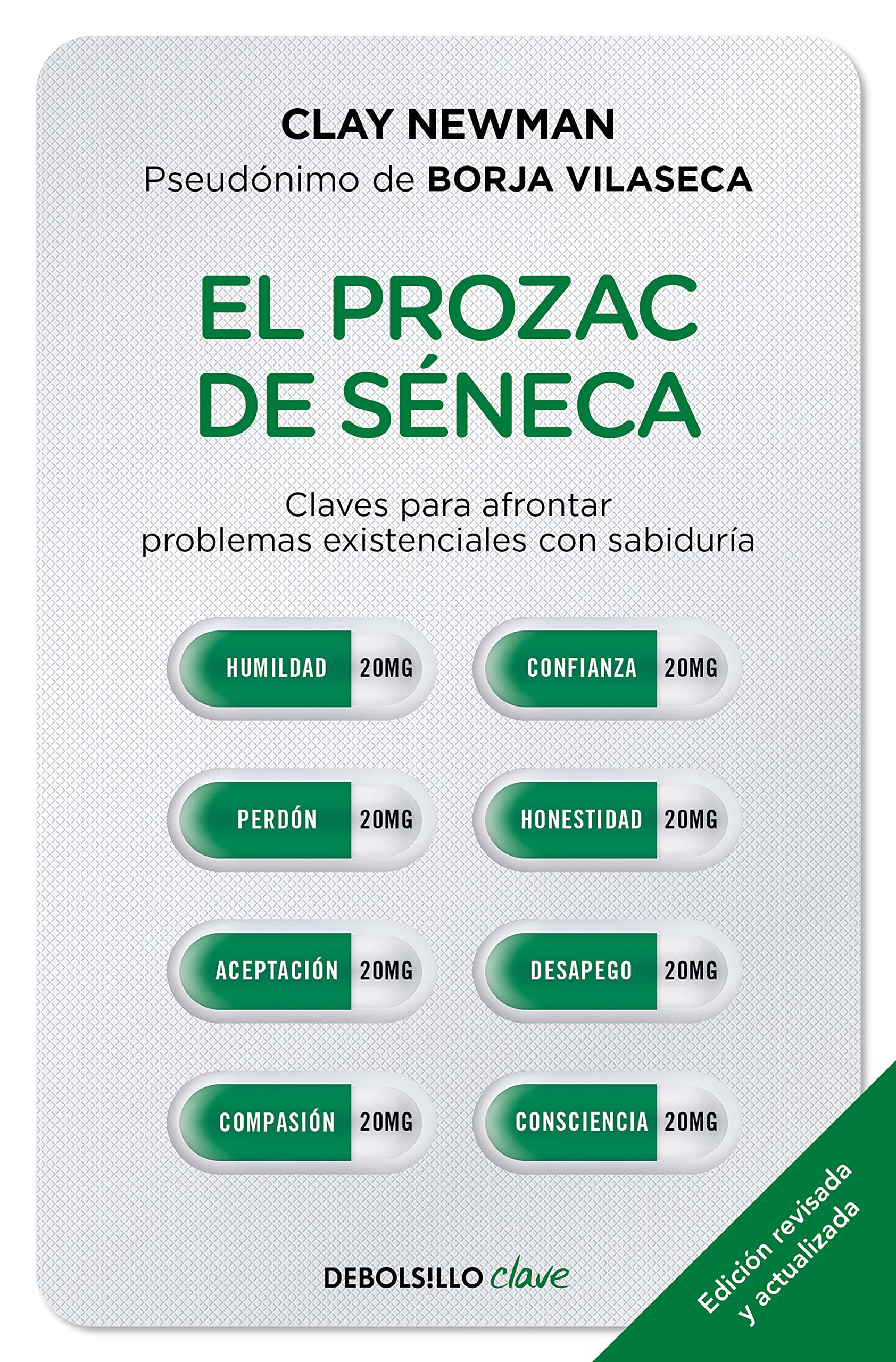 Libro: El prozac de Séneca: Claves para afrontar problemas existenciales con sabiduría