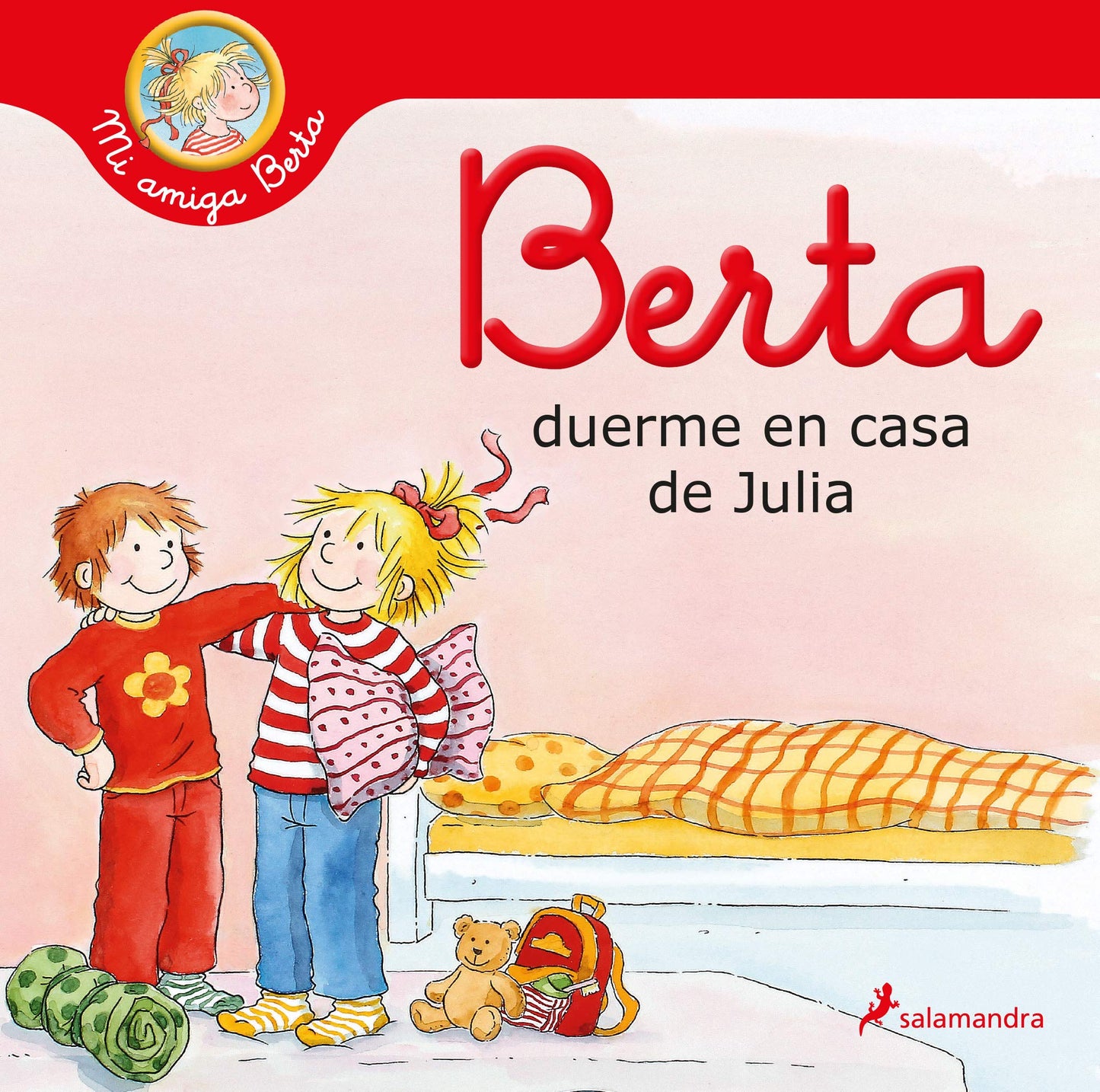 Libro: Berta duerme en casa de Julia (Mi amiga Berta) (Colección Salamandra Infantil)