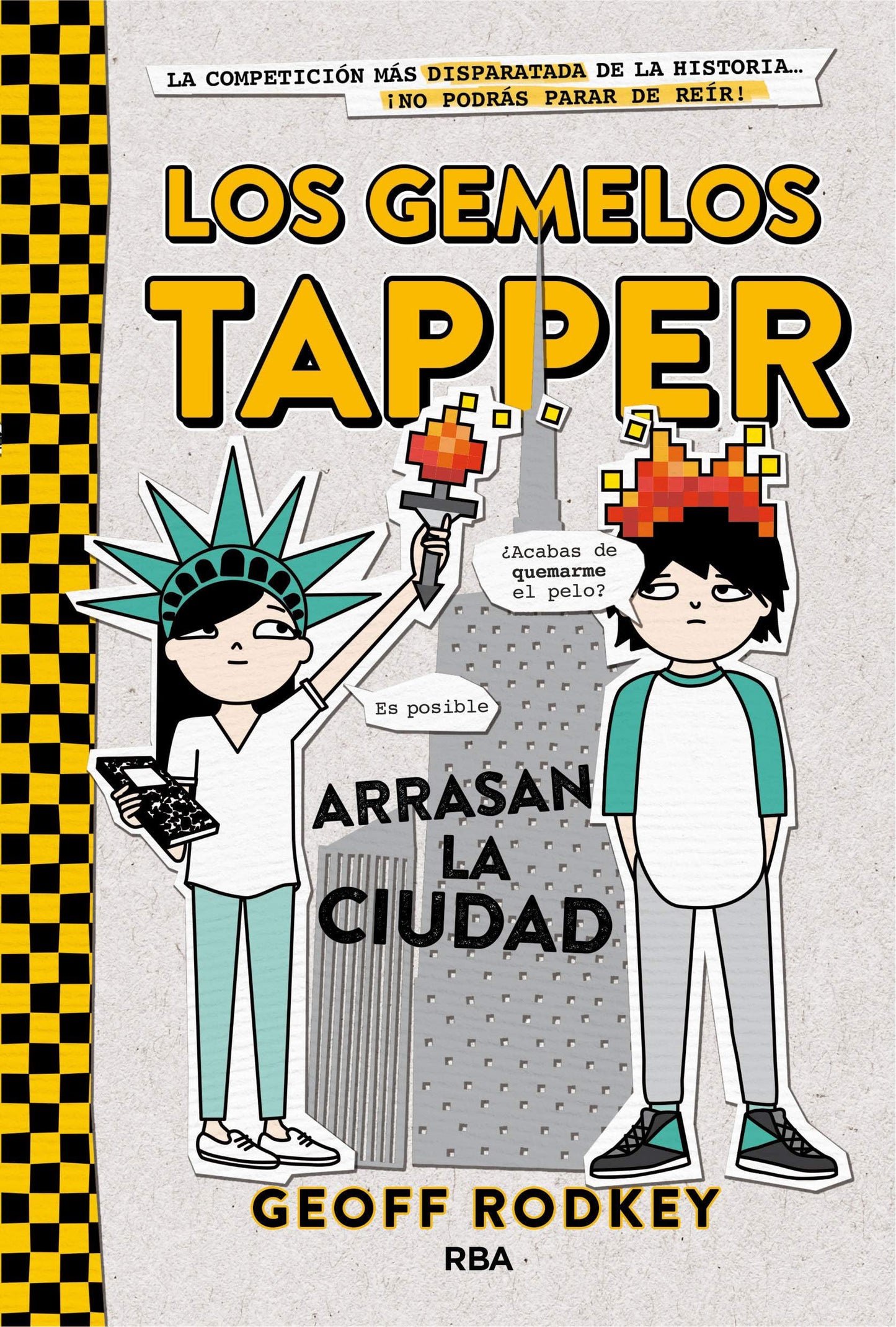 Libro: Los gemelos Tapper arrasan la ciudad / The Tapper Twins Tear Up New York (Spanish Edition)