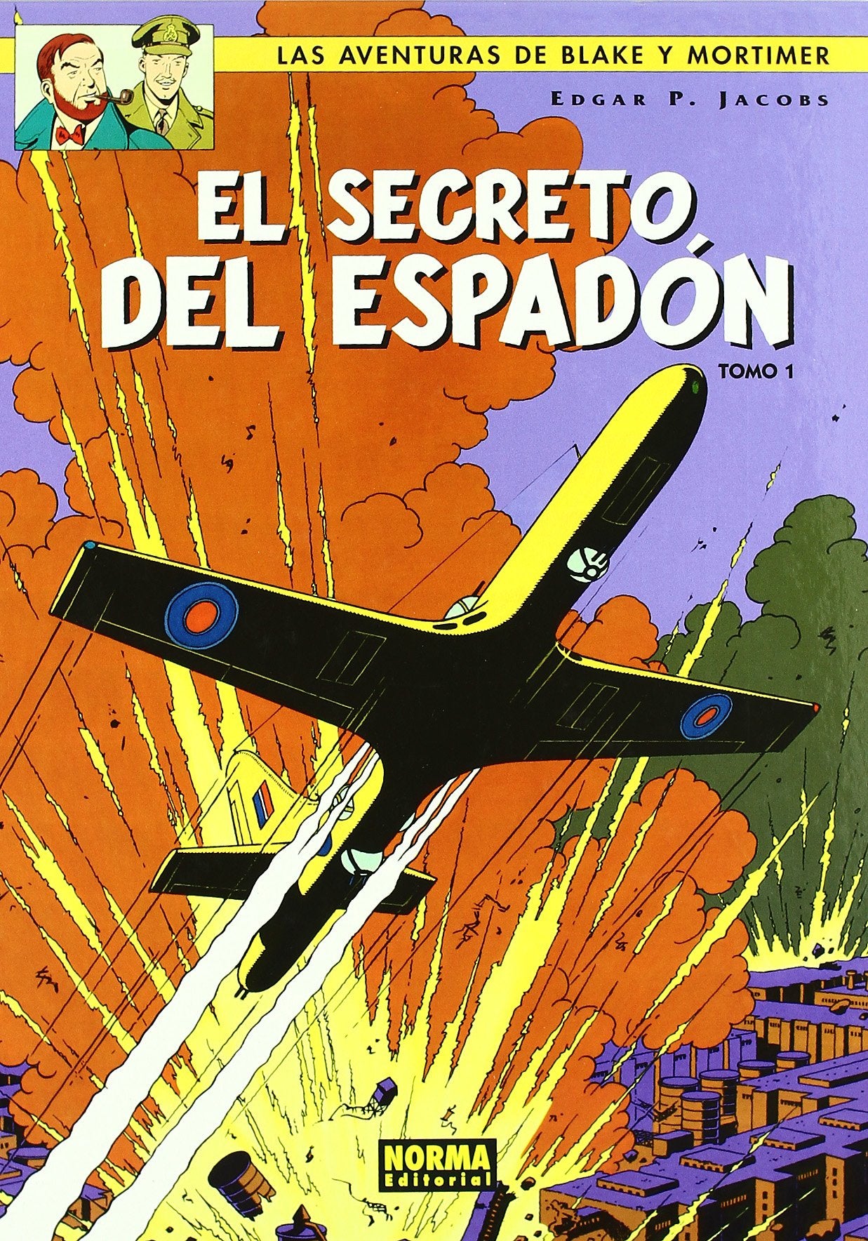 Libro: BLAKE Y MORTIMER 09. EL SECRETO DEL ESPADÓN (1ª PARTE) PERSECUCIÓN FANTÁSTICA: 9