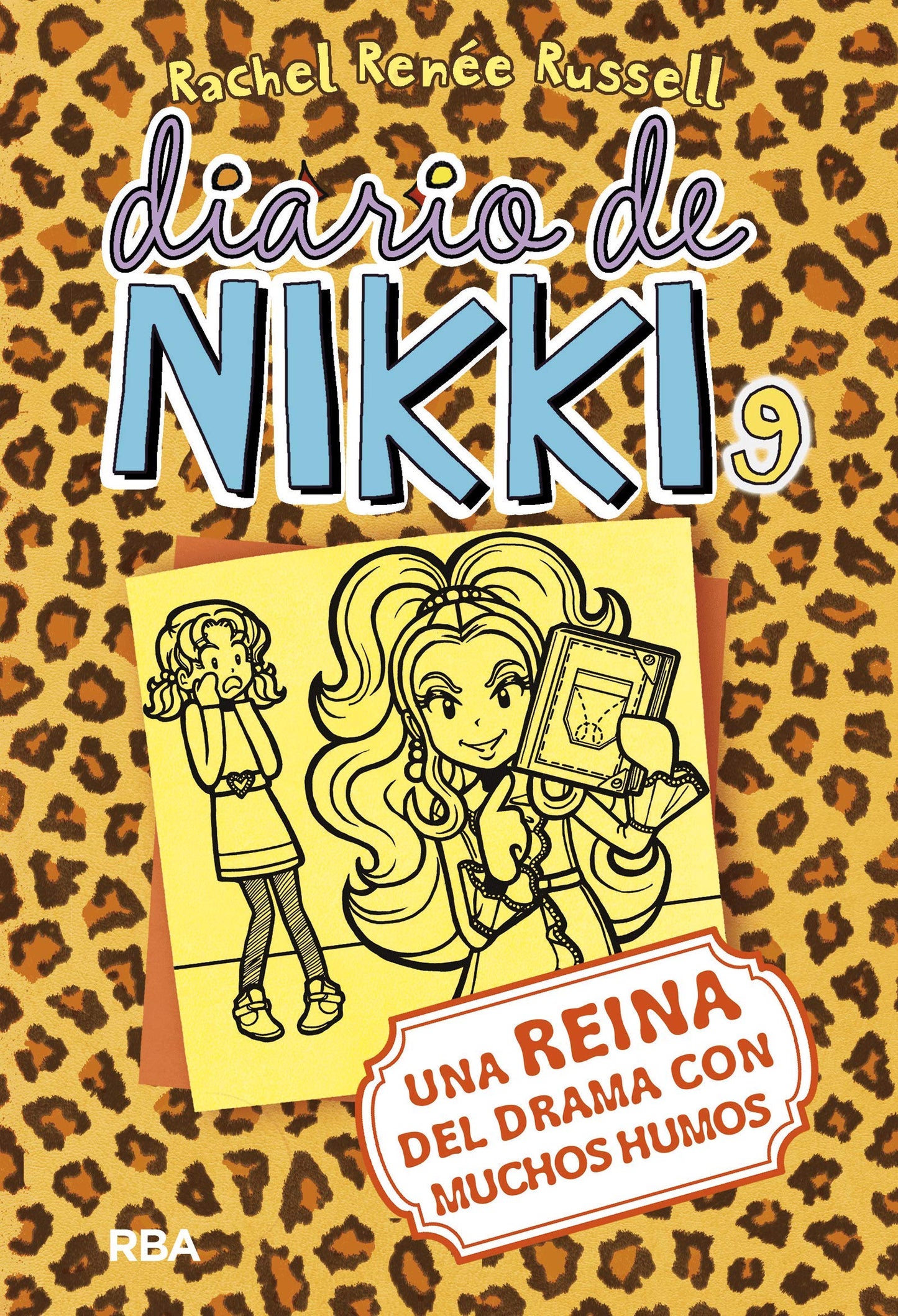 Libro: Diario de Nikki 9 - Una reina del drama con muchos humos: Una reina del drama con muchos humos (Colección Diario de Nikki)