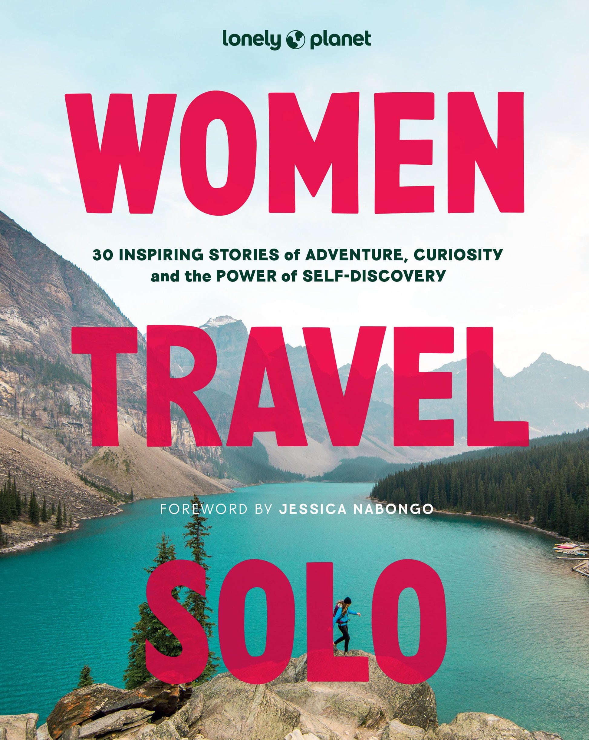 Libro: Lonely Planet Women Travel Solo: 30 Inspiring Stories of Adventure, Curiosity and the Power of Self-Discovery