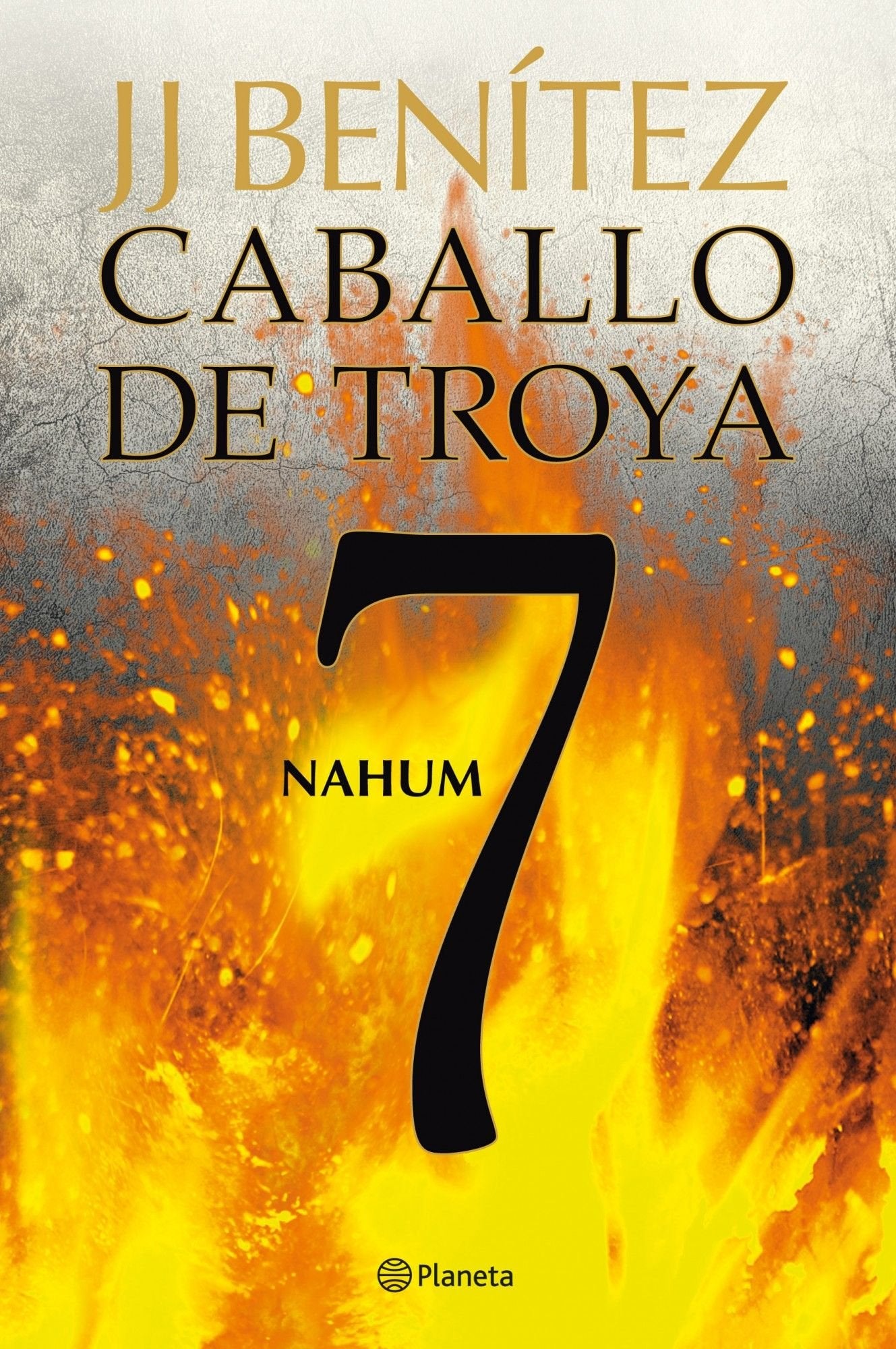 Libro: Nahum. Caballo de Troya 7 (Biblioteca J. J. Benítez)