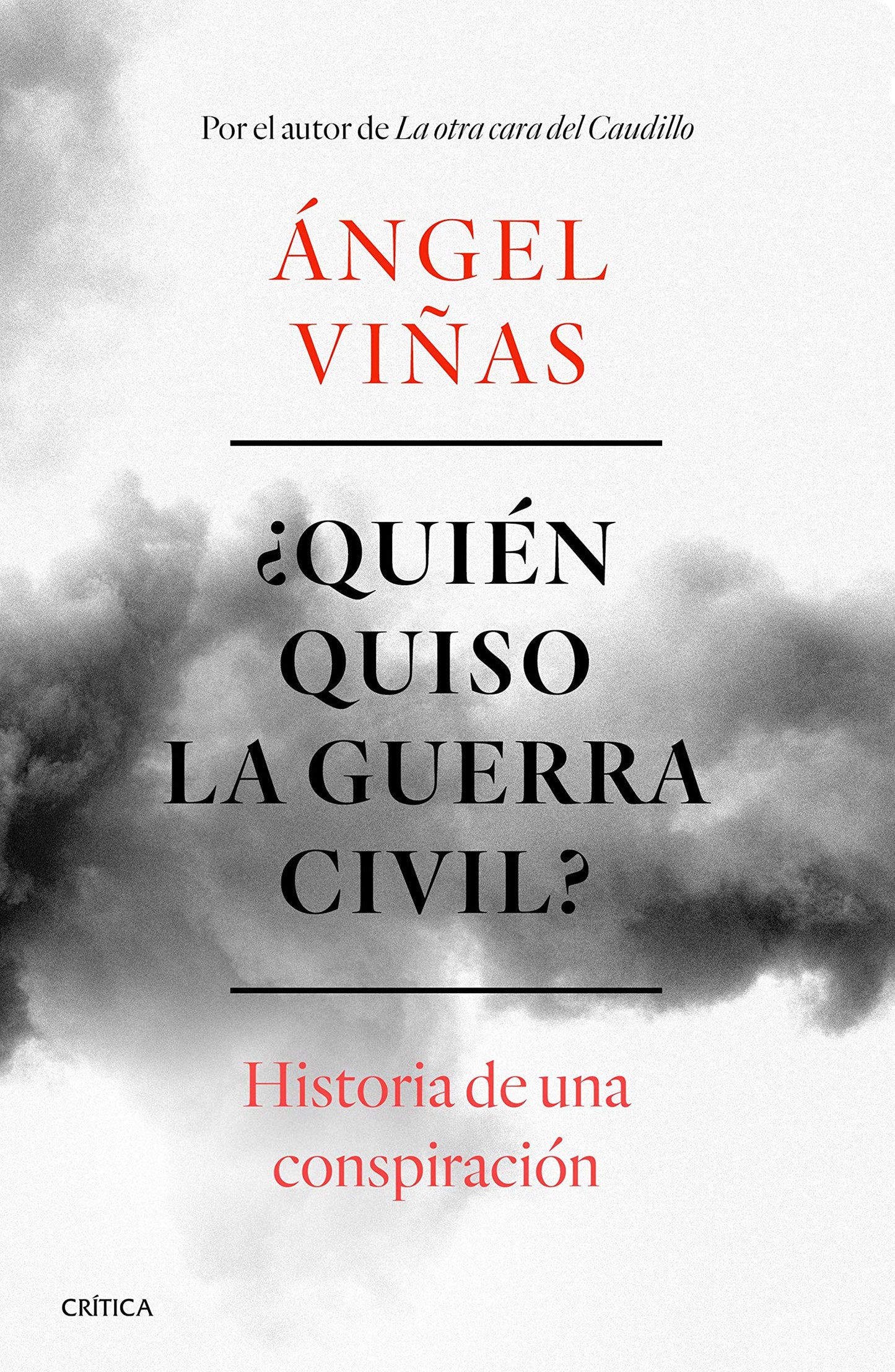 Libro: ¿Quién quiso la guerra civil?: Historia de una conspiración (Contrastes)