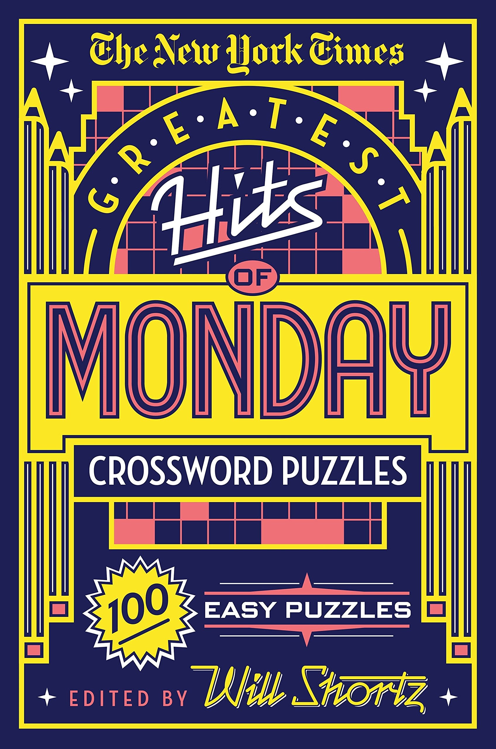 Libro: New York Times Greatest Hits of Monday Crossword Puzzles: 100 Easy Puzzles